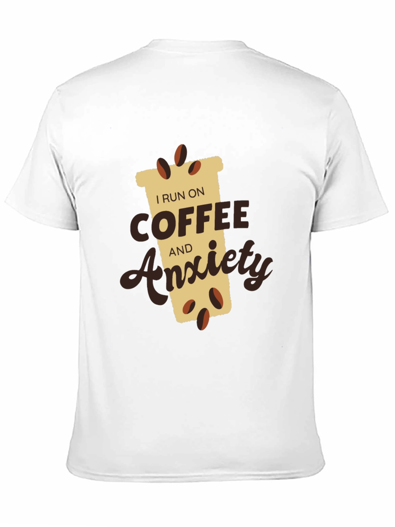 I Run on Coffee and Anxiety Graphic T-Shirt