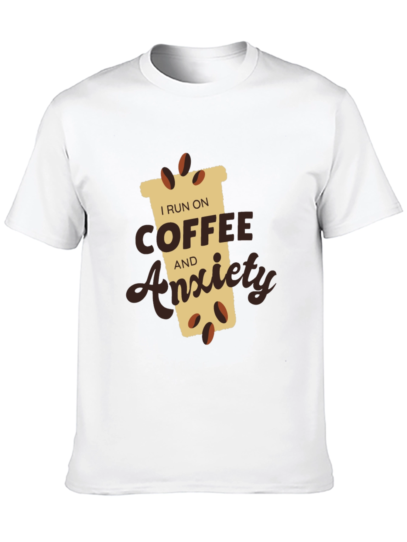 I Run on Coffee and Anxiety Graphic T-Shirt