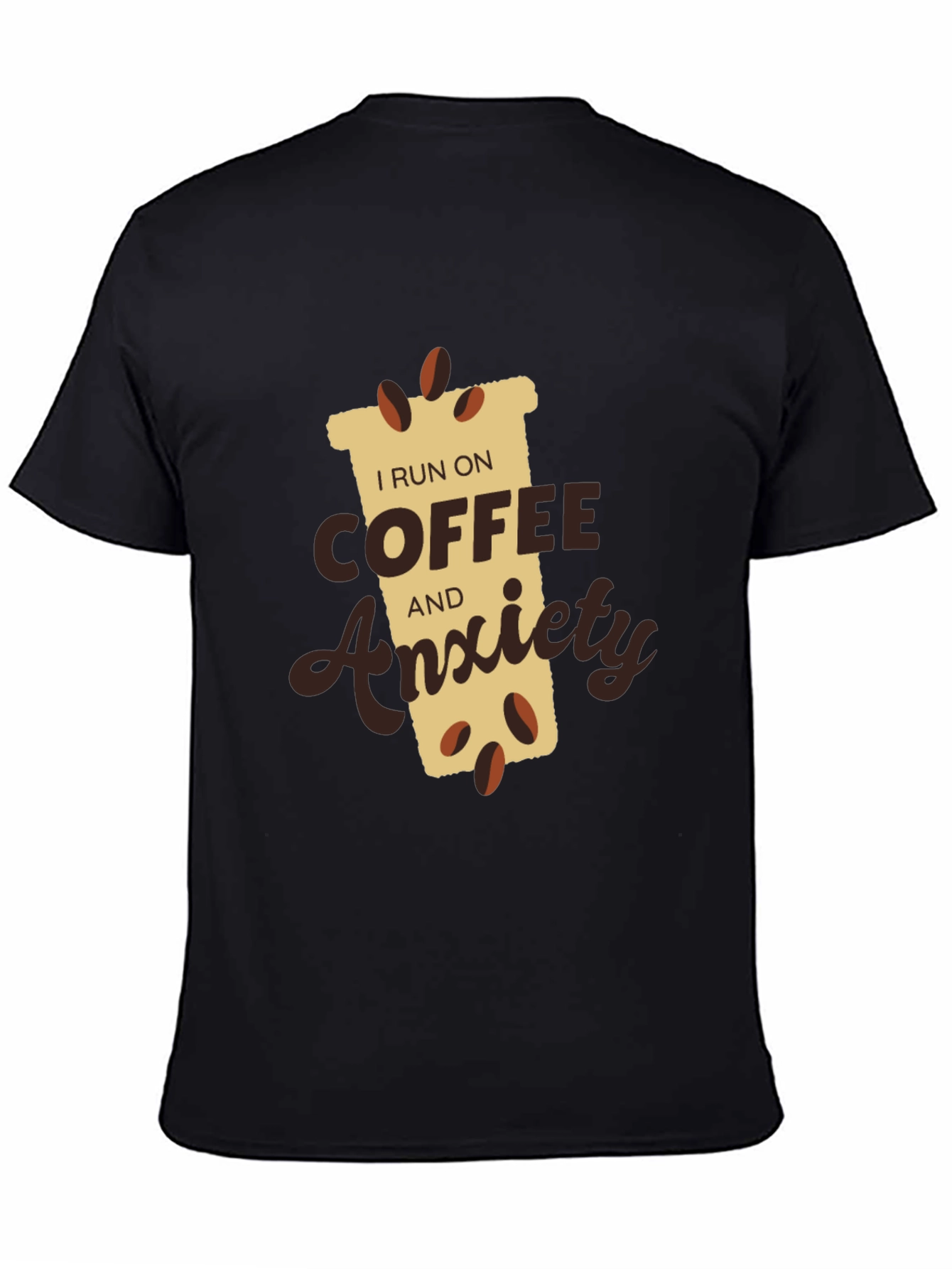 I Run on Coffee and Anxiety Graphic T-Shirt