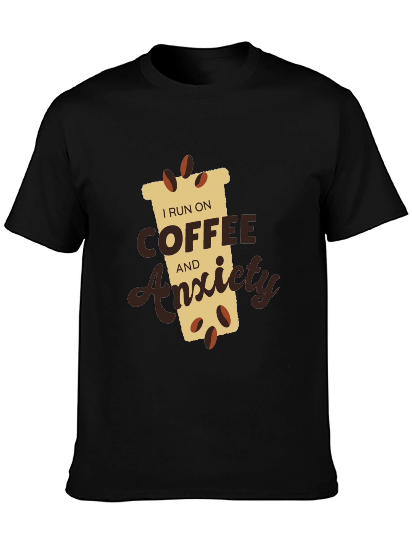 I Run on Coffee and Anxiety Graphic T-Shirt