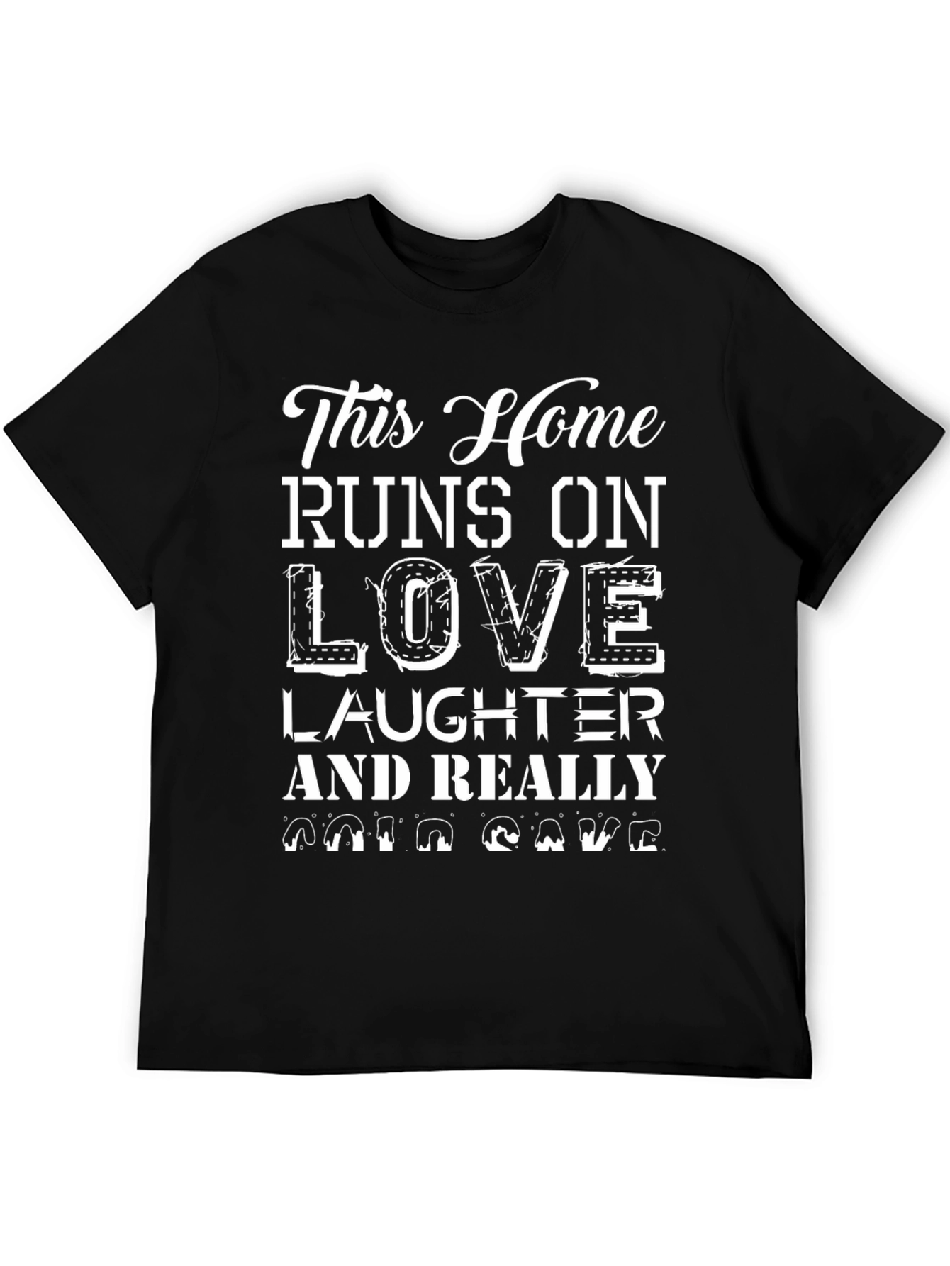 This Home Runs On Love T-Shirt