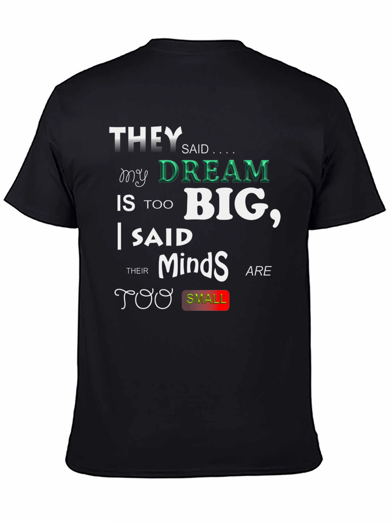 Motivational T-Shirt - Dream Big