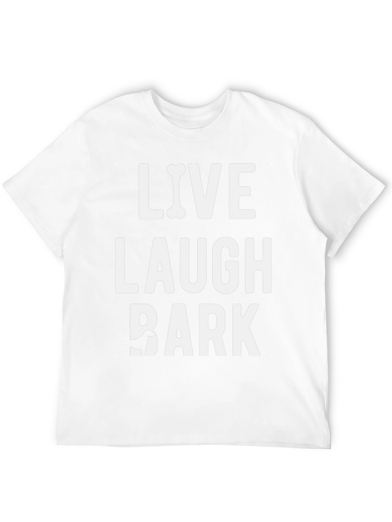 Live Laugh Bark Dog Lover T-Shirt