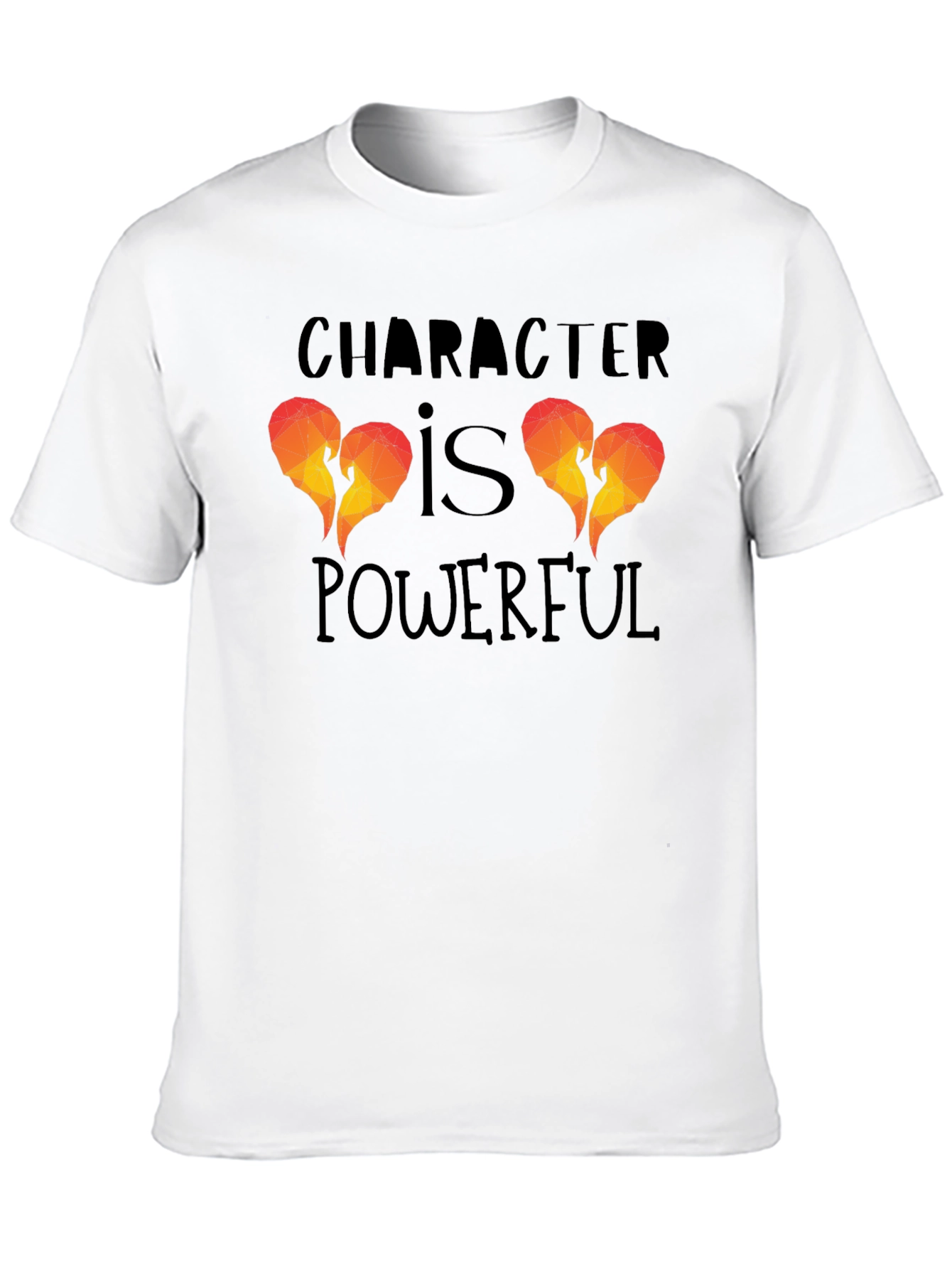 Character Is Powerful Graphic T-Shirt