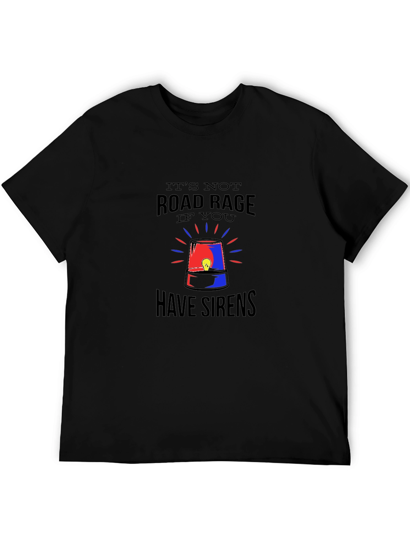 Road Rage Sirens Black Graphic T-Shirt