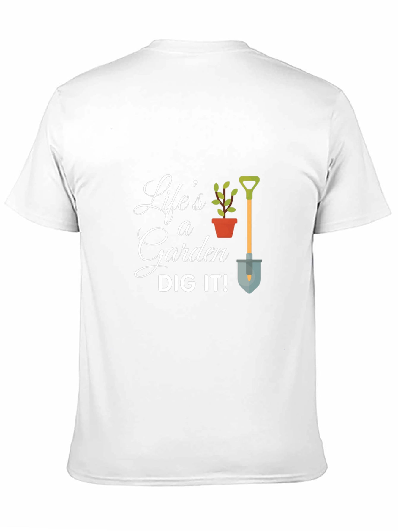 Lifes a Garden T-Shirt - Gardening Tee