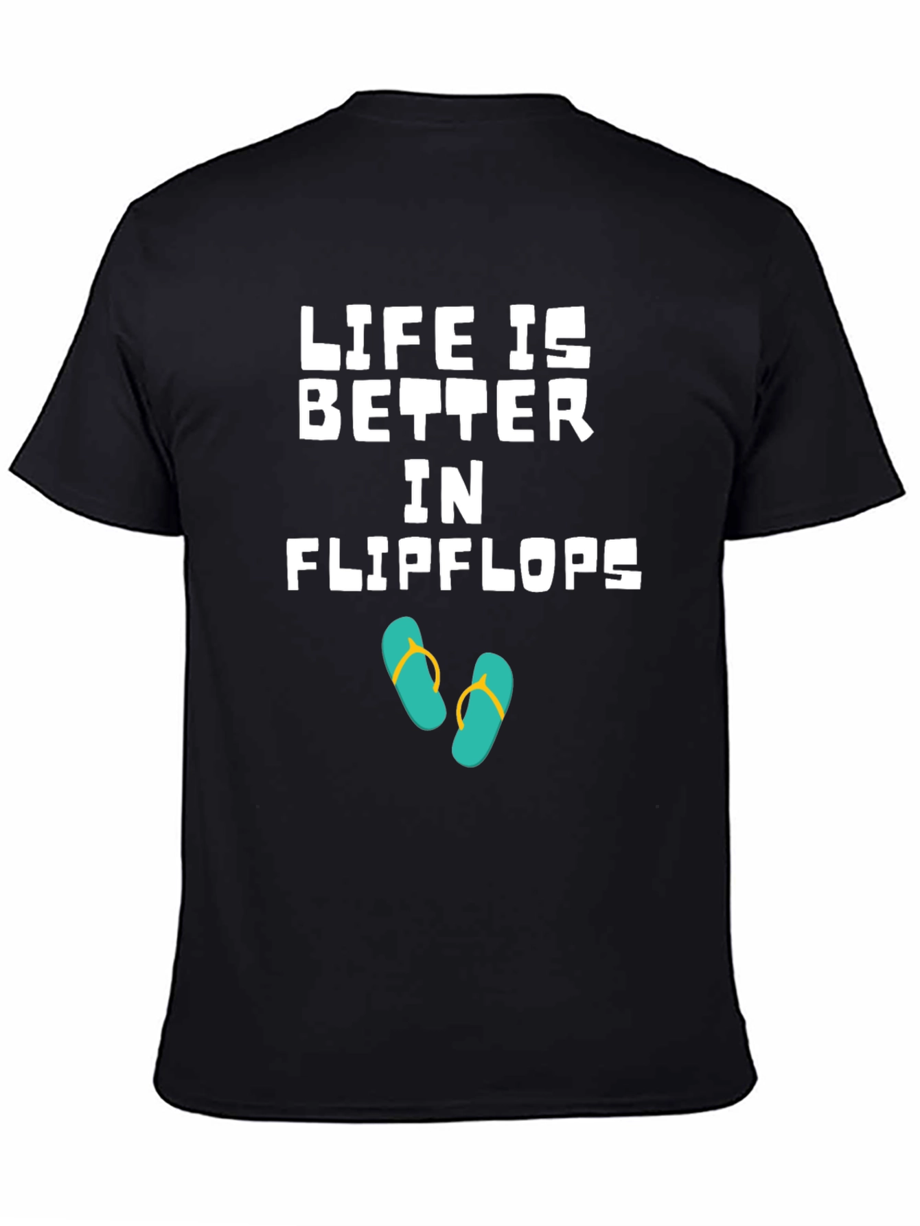 Life Is Better In Flip Flops Graphic Tee