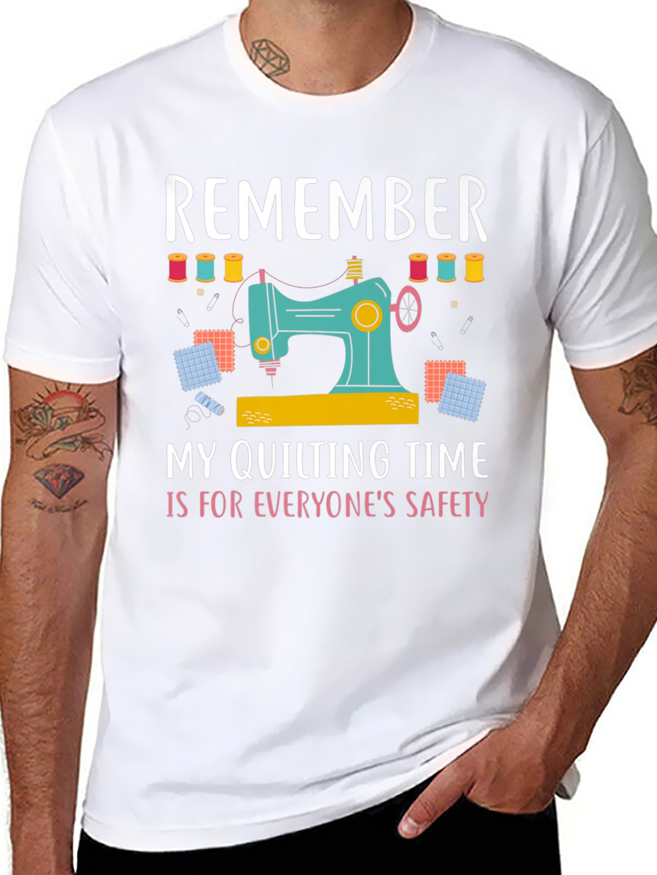 Quilting Time T-Shirt: Everyones Safety