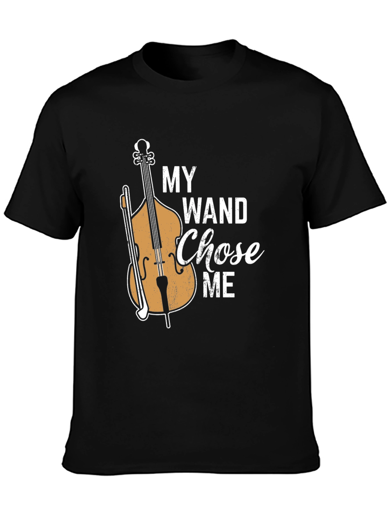 My Wand Chose Me Bass Player T-Shirt