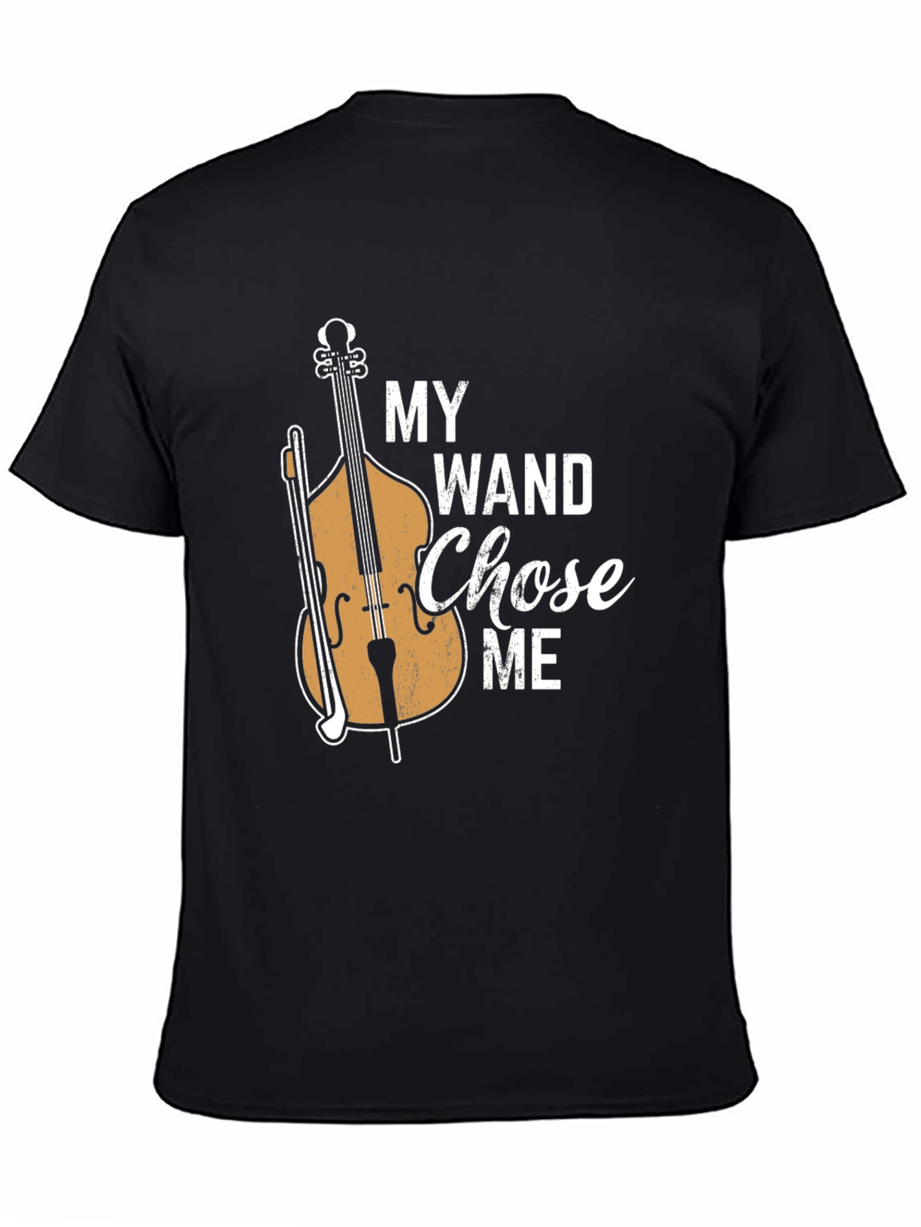 My Wand Chose Me Bass Player T-Shirt
