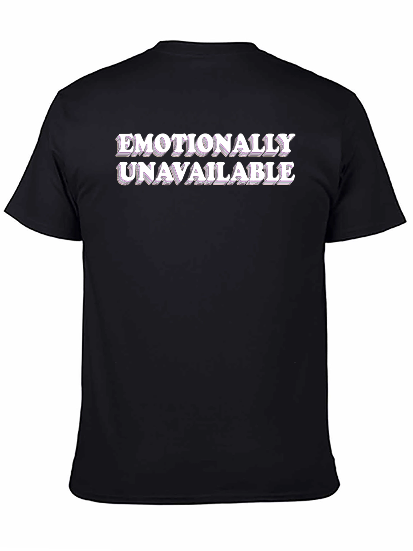 Emotionally Unavailable Graphic Tee