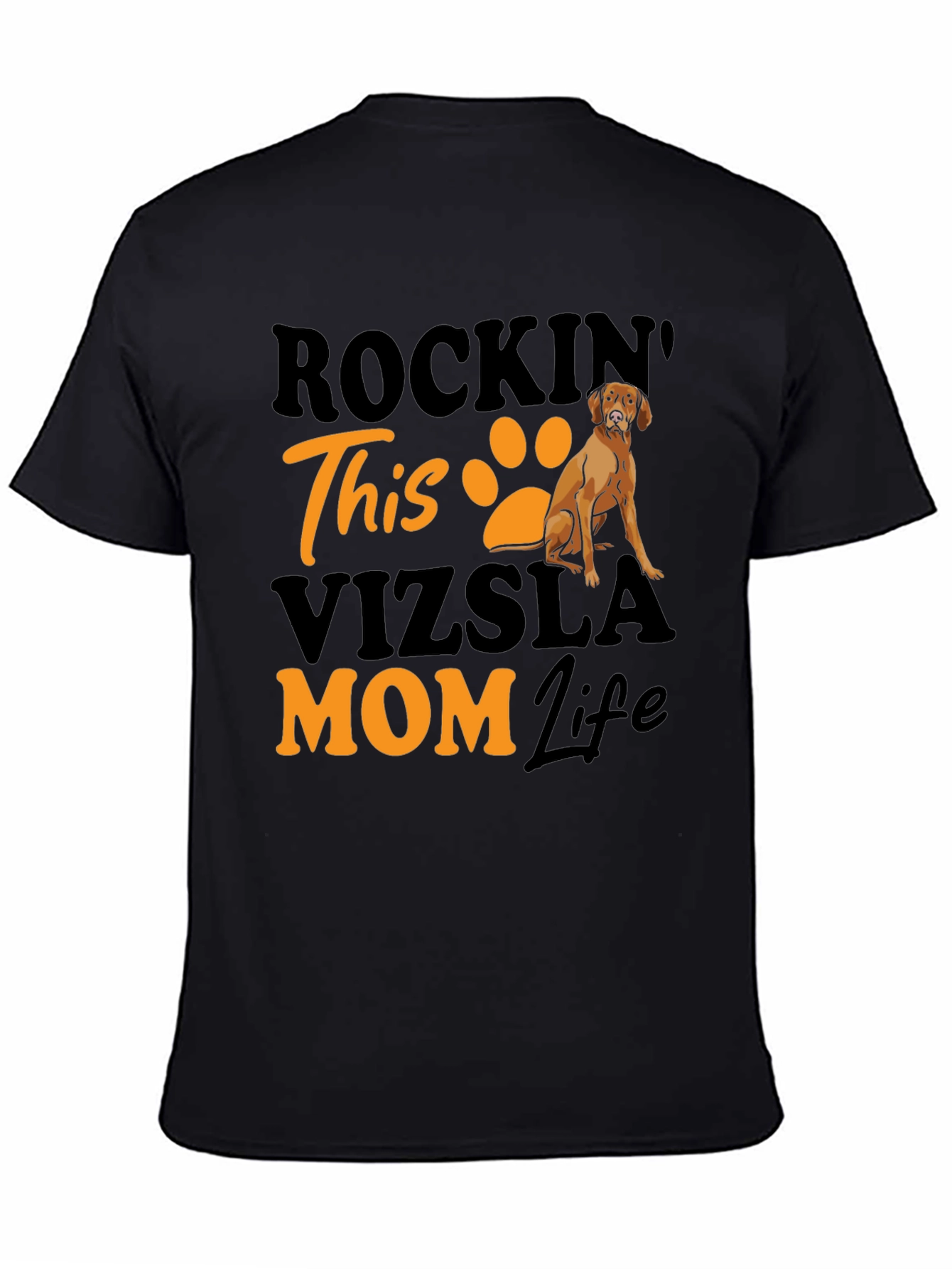 Rockin Vizsla Mom Life T-Shirt - Dog Lover Tee