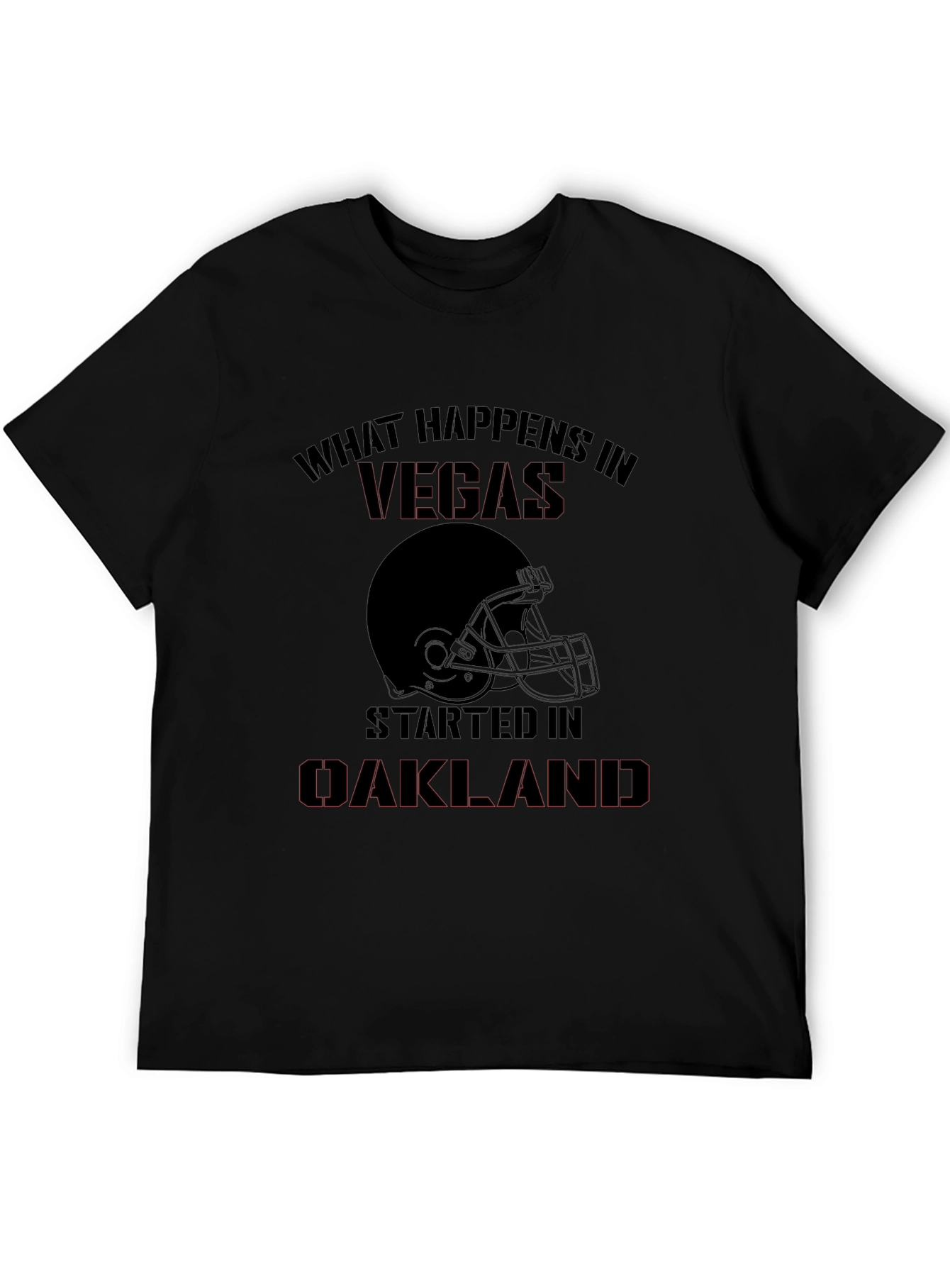 What Happens in Vegas Started in Oakland T-Shirt