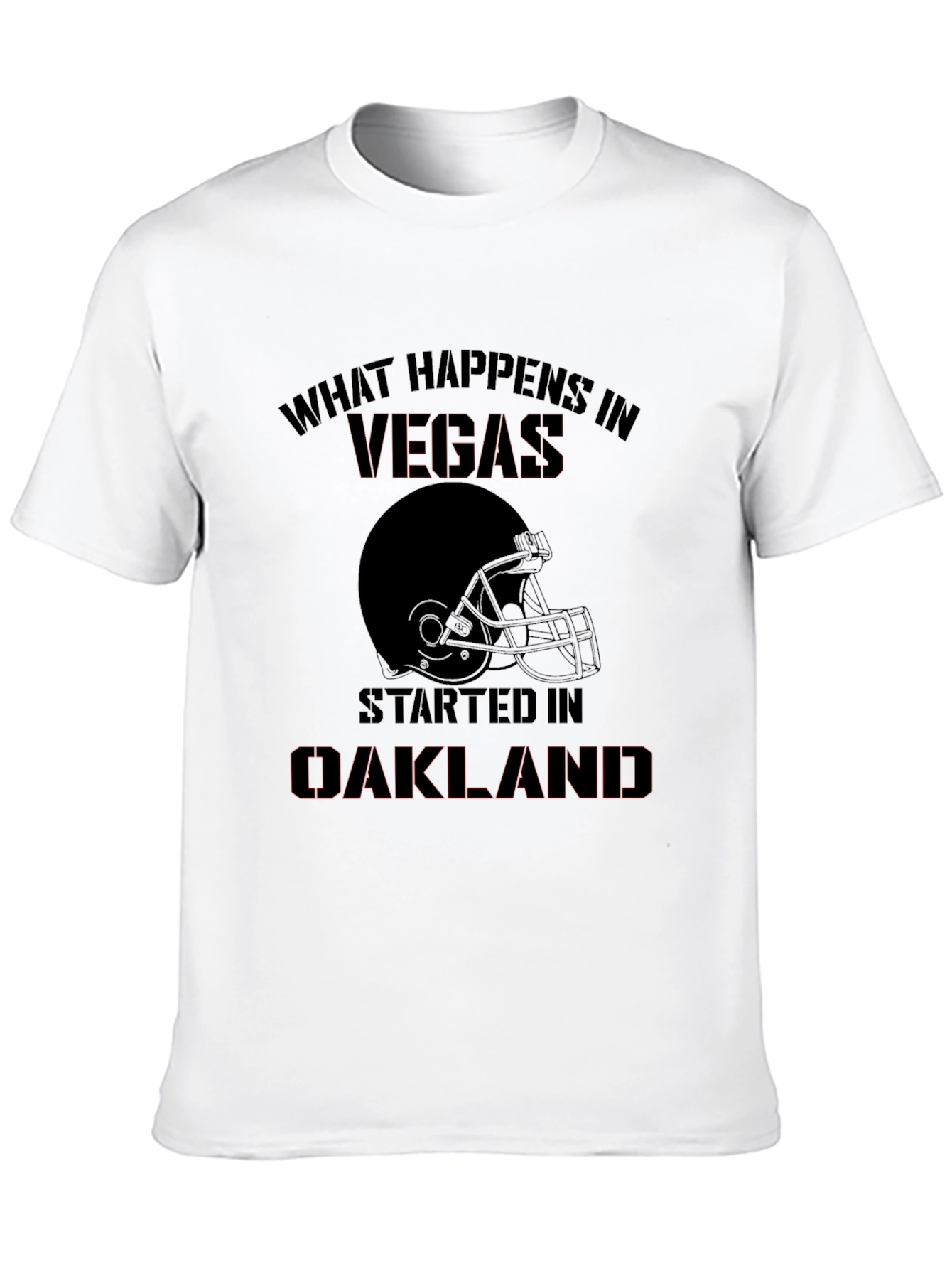 What Happens in Vegas Started in Oakland T-Shirt