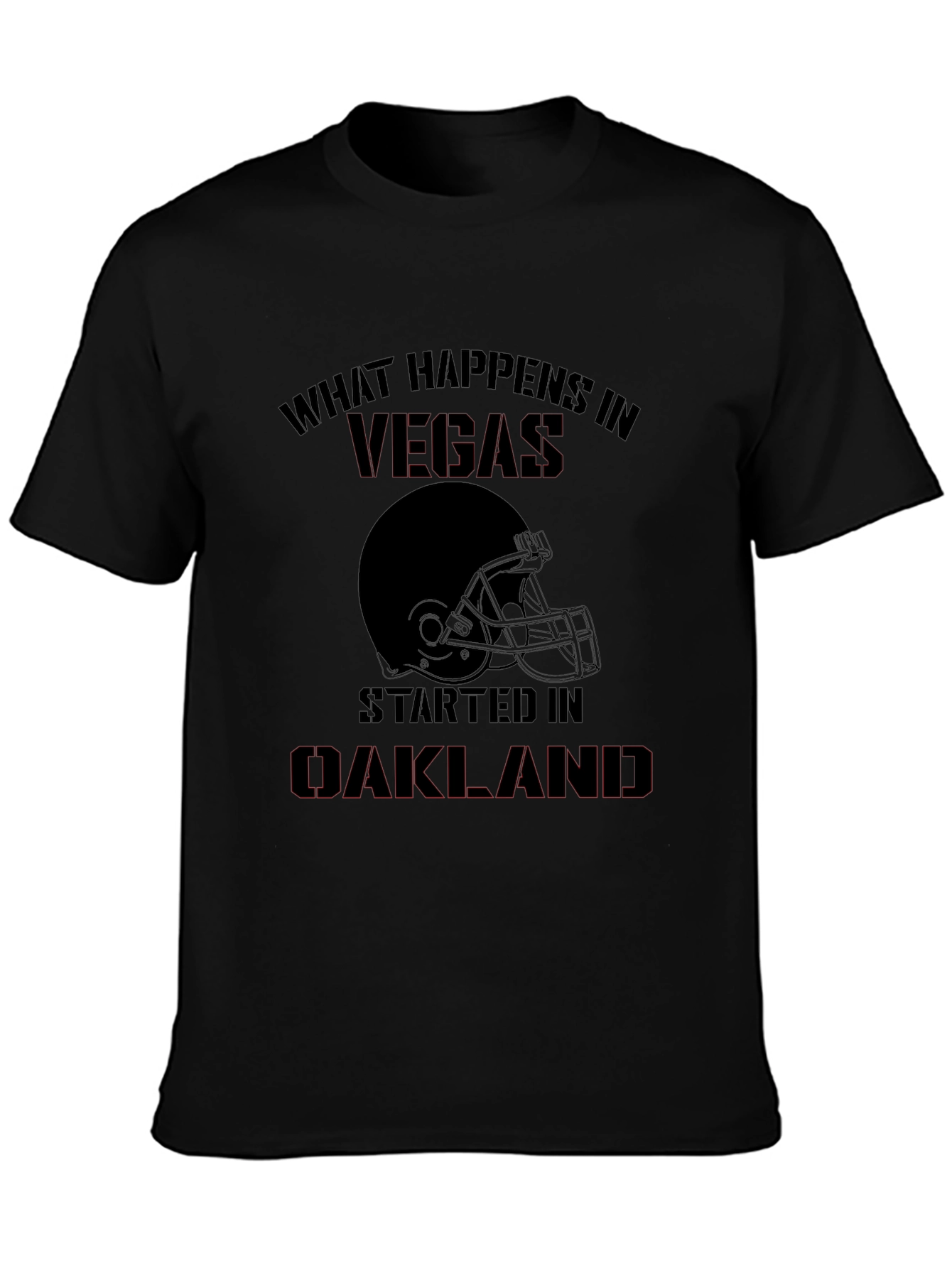 What Happens in Vegas Started in Oakland T-Shirt