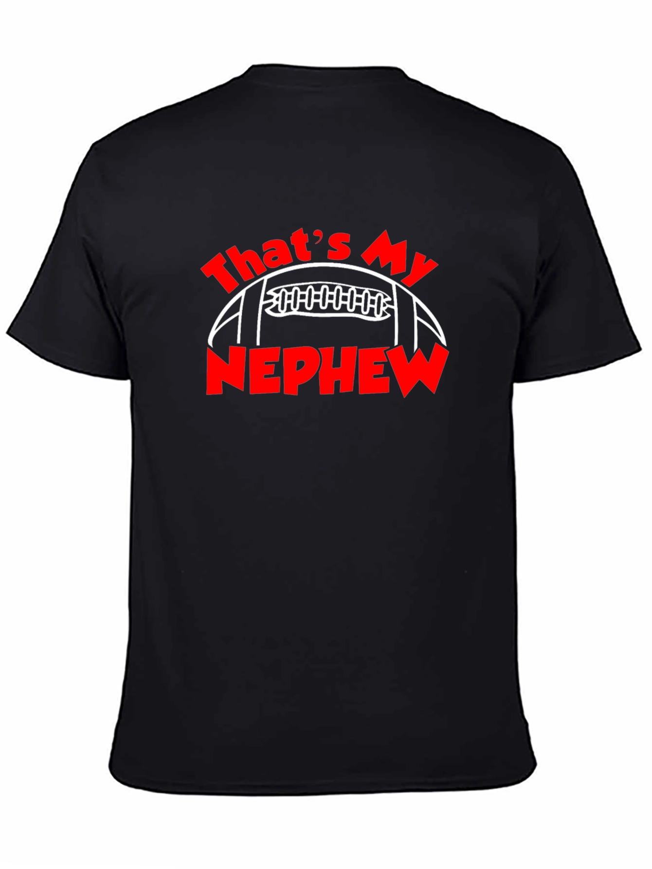 Thats My Nephew Football Graphic T-Shirt