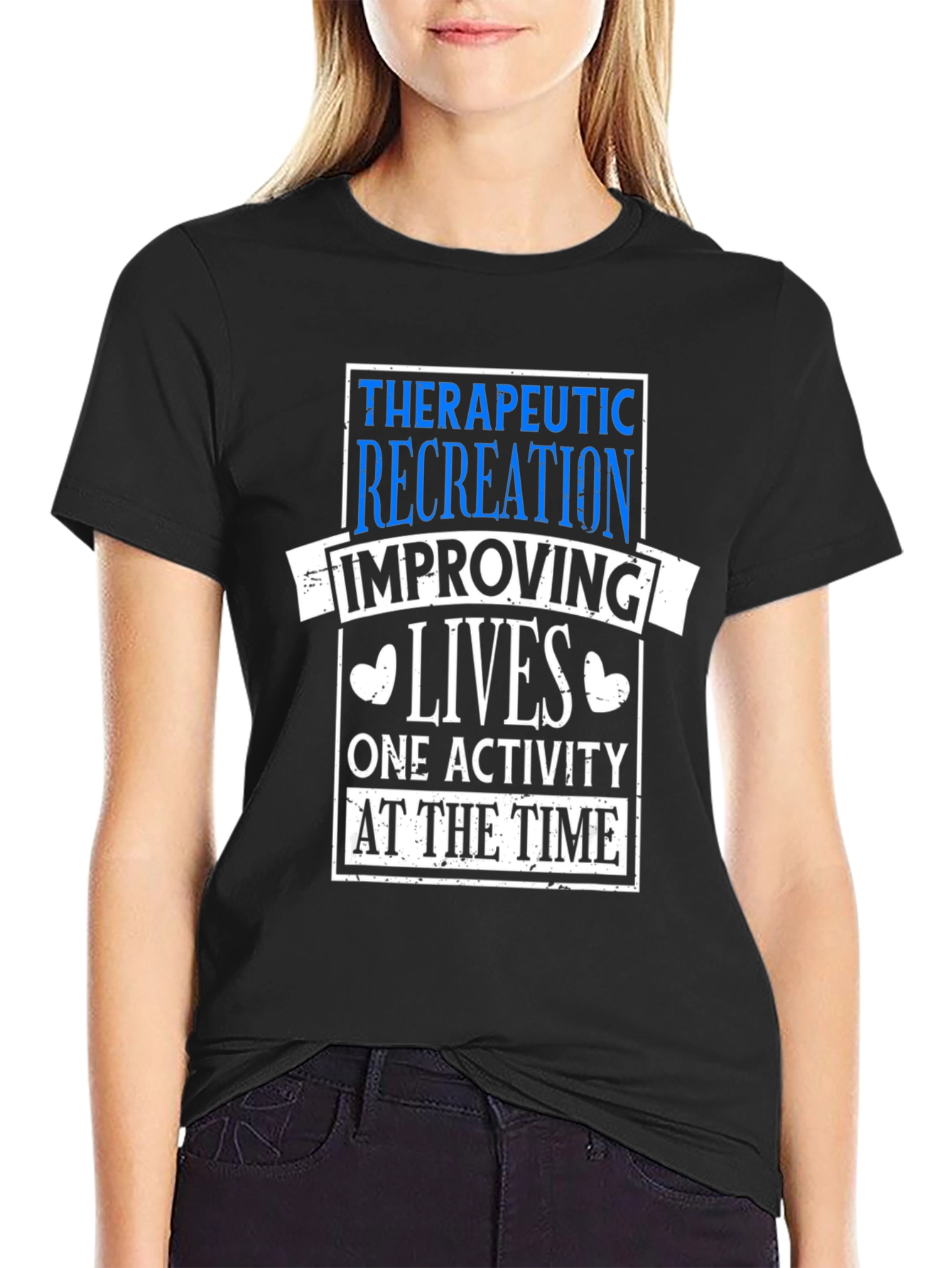 Therapeutic Recreation T-Shirt: Improving Lives One Activity
