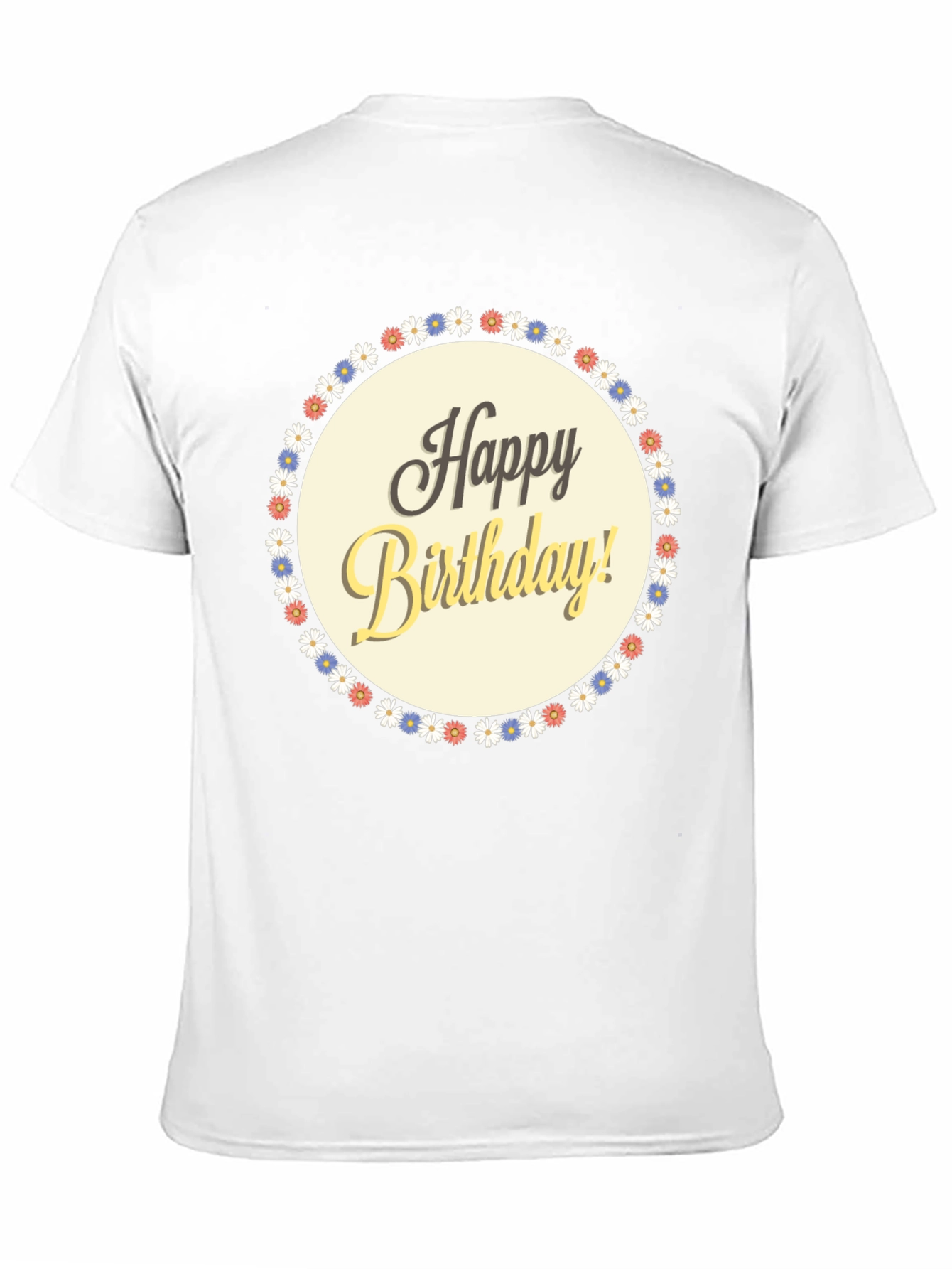 Happy Birthday Graphic T-Shirt - Floral Circle Design
