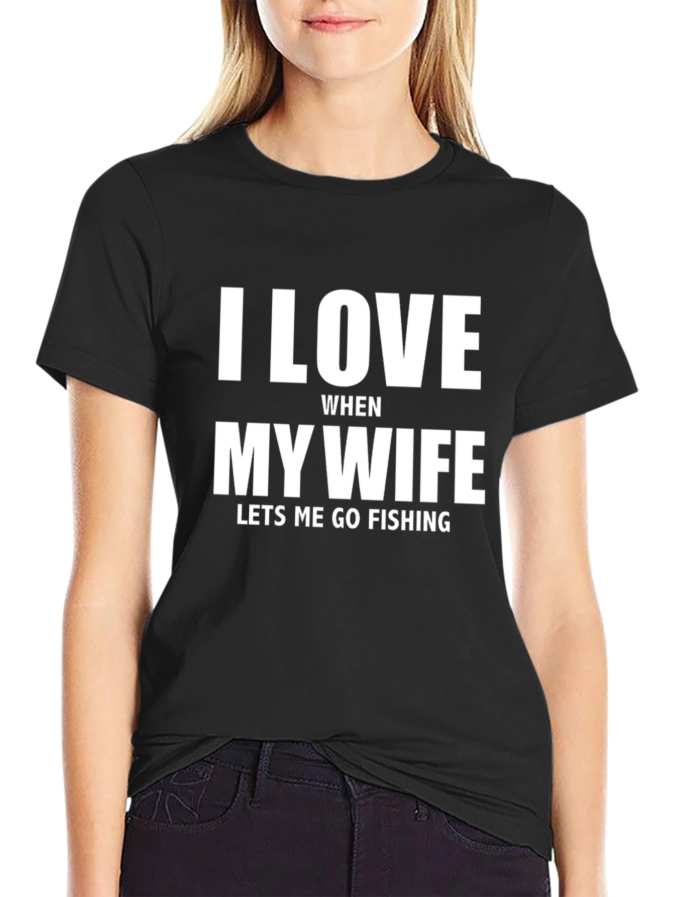 I Love My Wife Fishing T-Shirt - Funny Gift