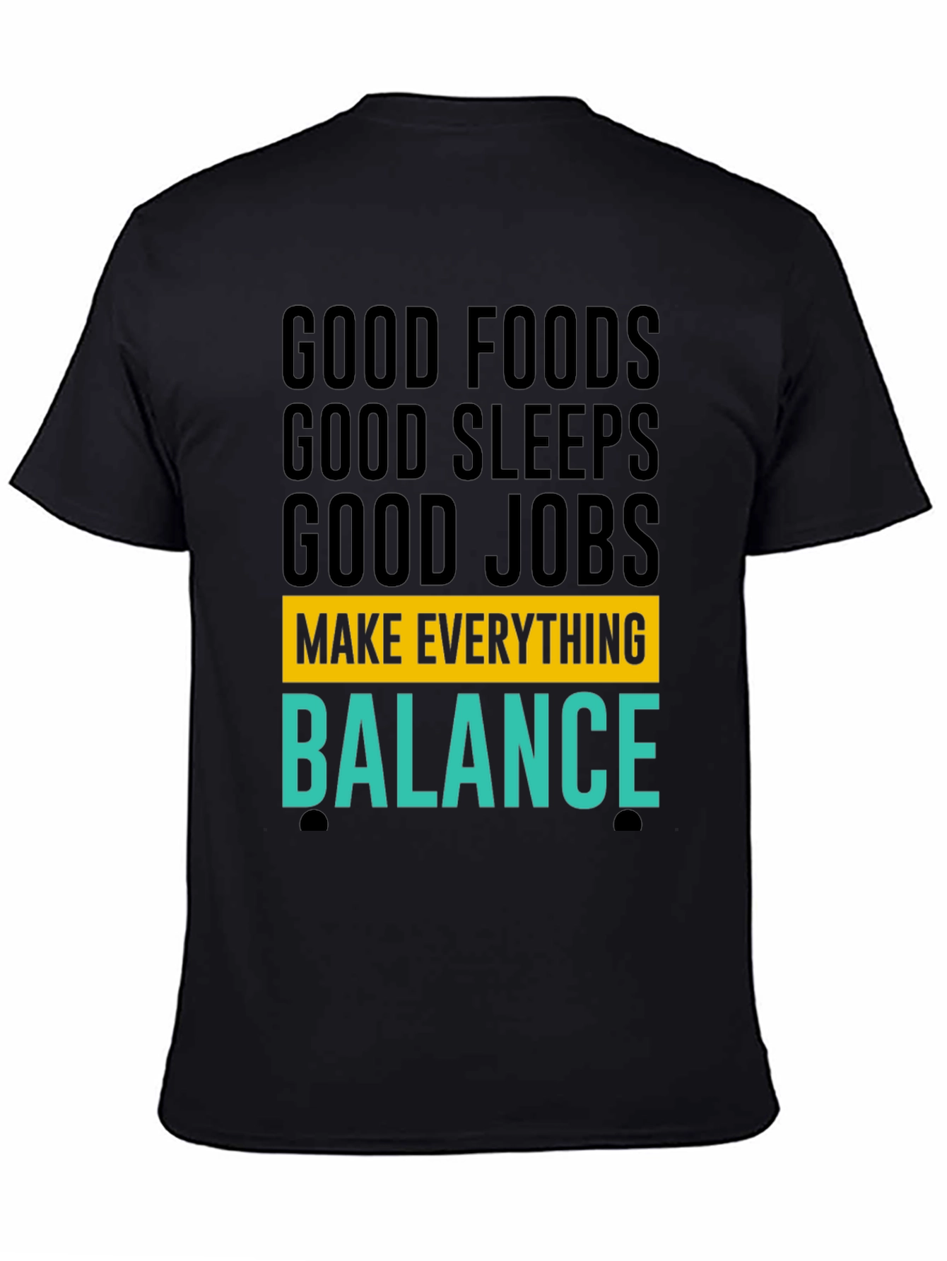 Balance Graphic T-Shirt - Good Foods Sleep Jobs