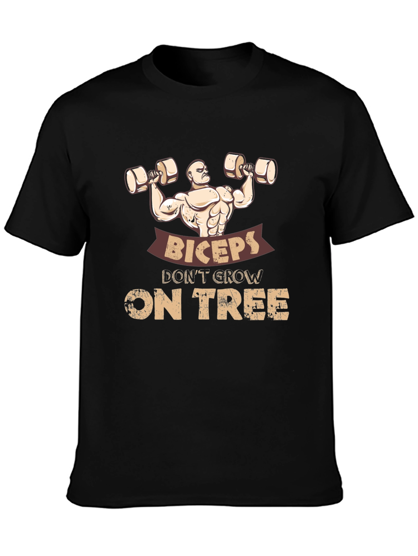 Biceps Dont Grow on Trees Funny Gym T-Shirt