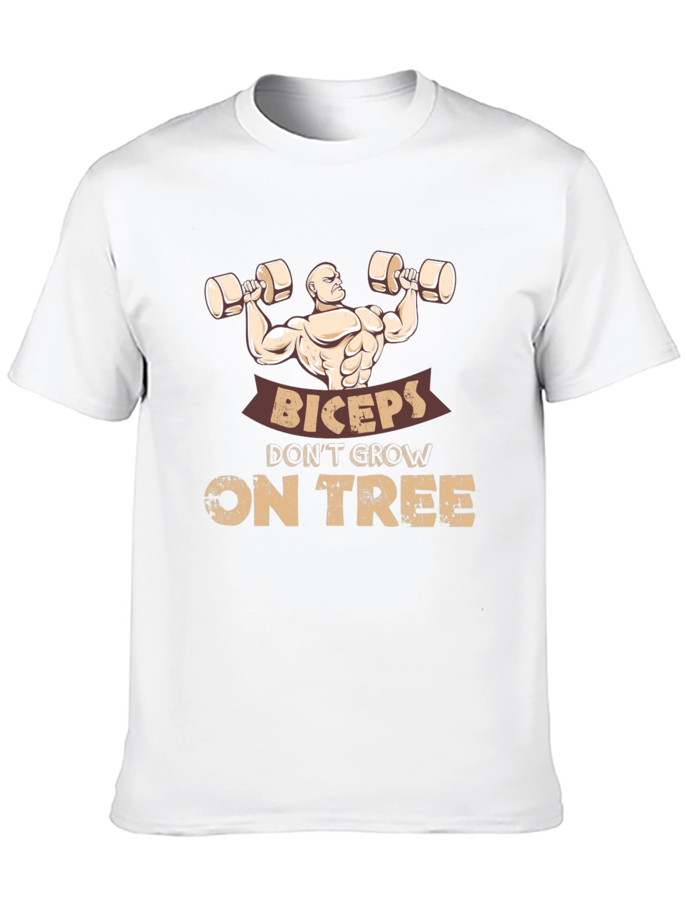 Biceps Dont Grow on Trees Funny Gym T-Shirt
