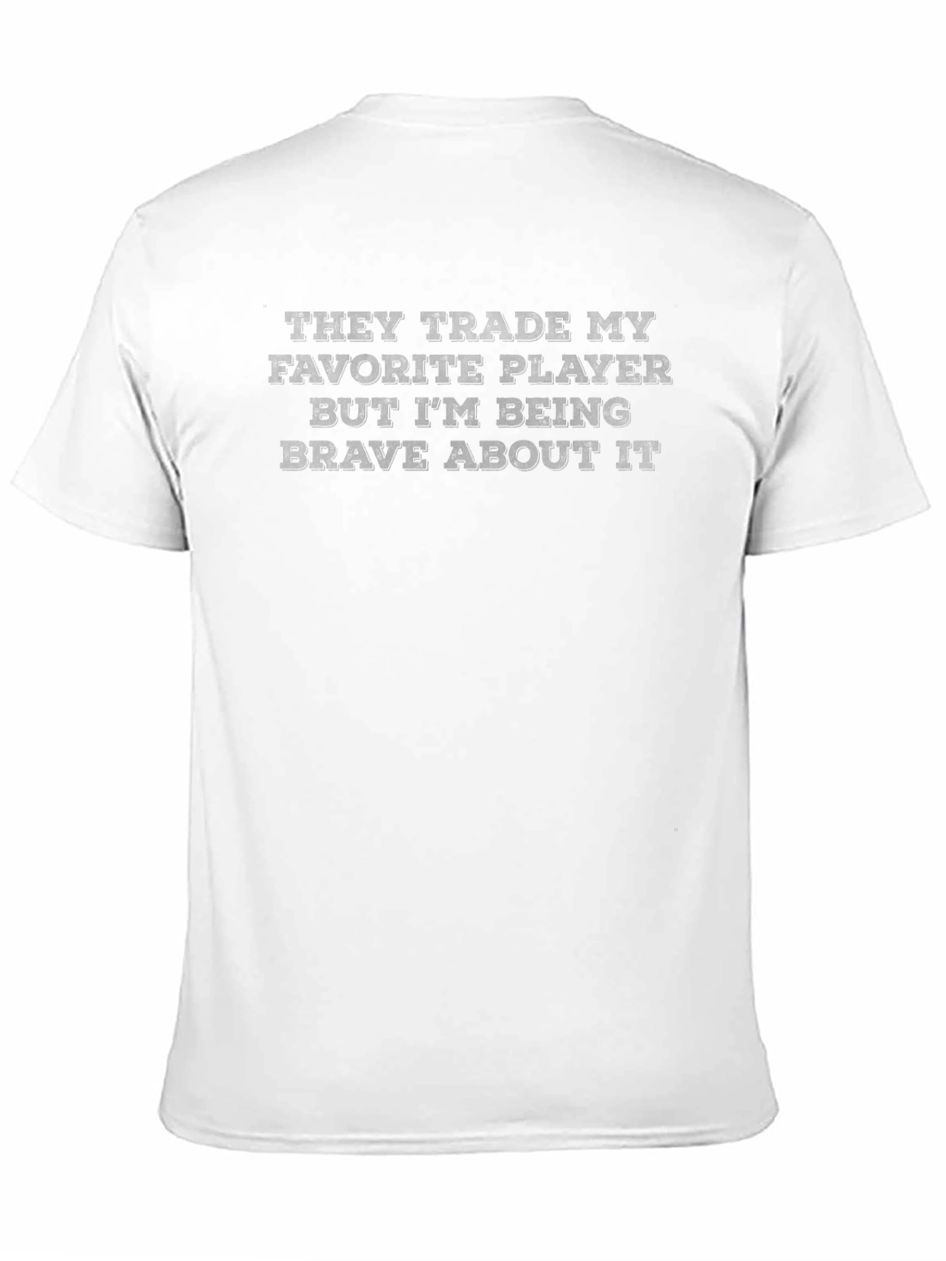 Funny Sports Fan T-Shirt - Traded Player Tee