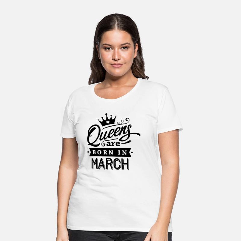 Queens Are Born In March
