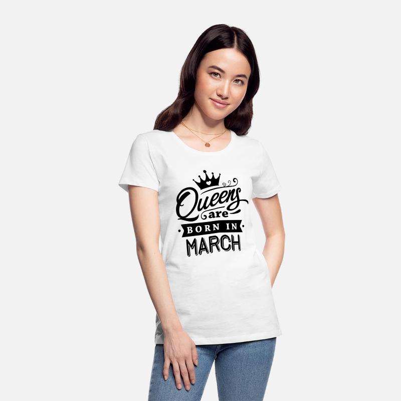 Queens Are Born In March
