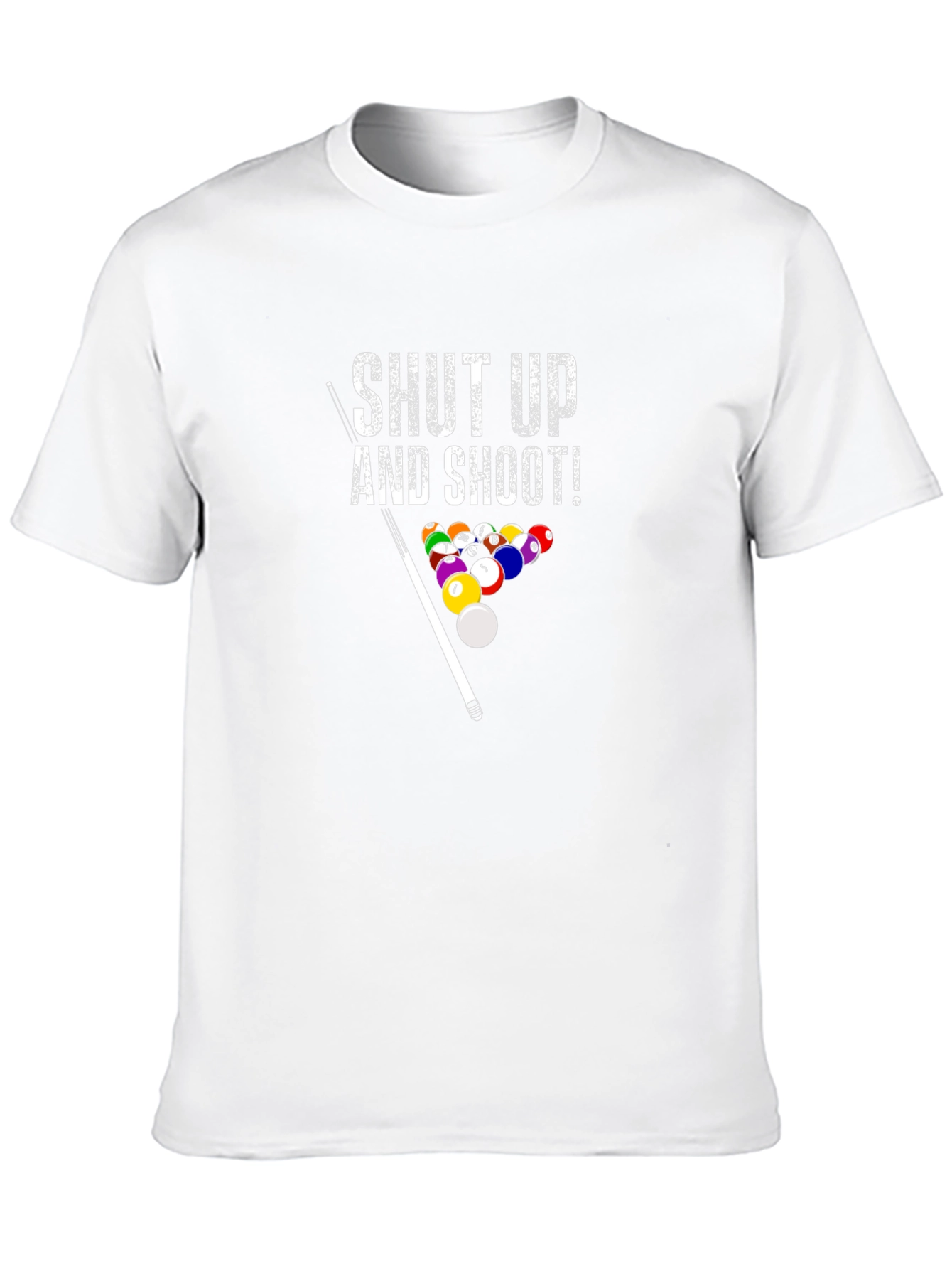 Shut Up and Shoot Billiard T-Shirt