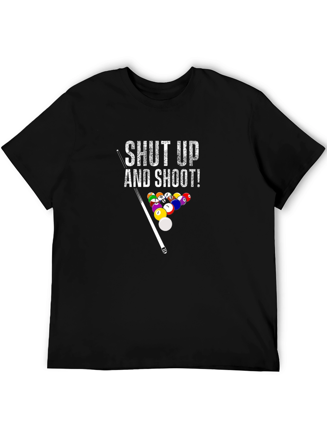 Shut Up and Shoot Billiard T-Shirt
