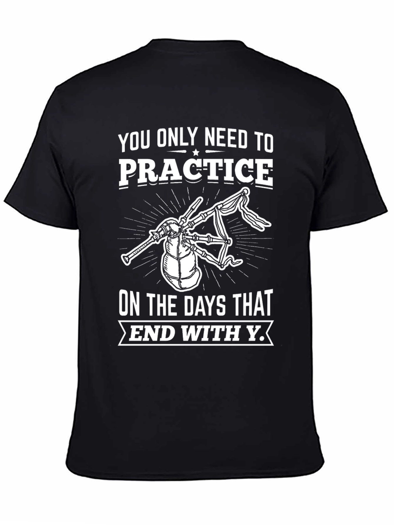 Bagpipe Practice T-Shirt