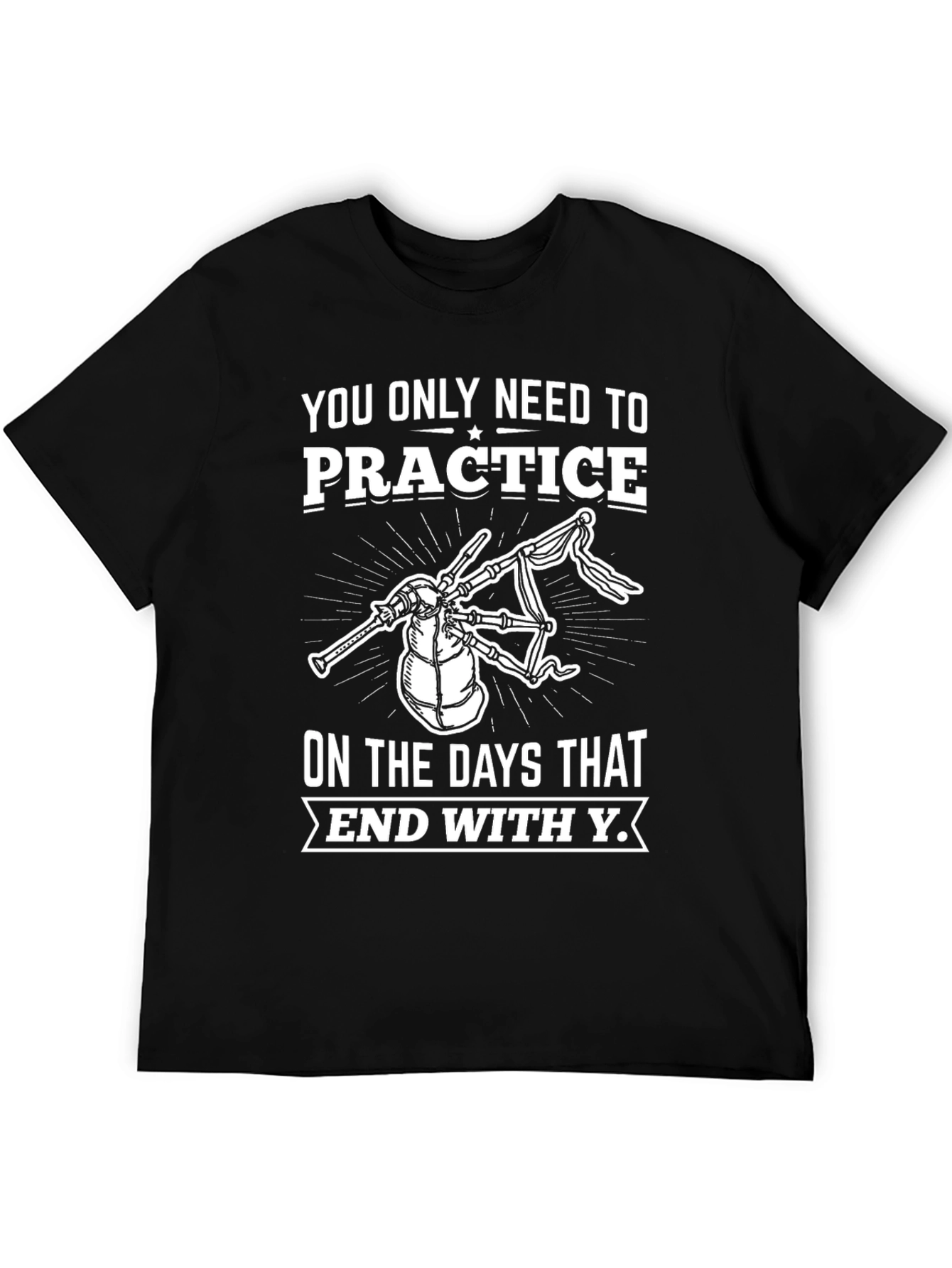 Bagpipe Practice T-Shirt