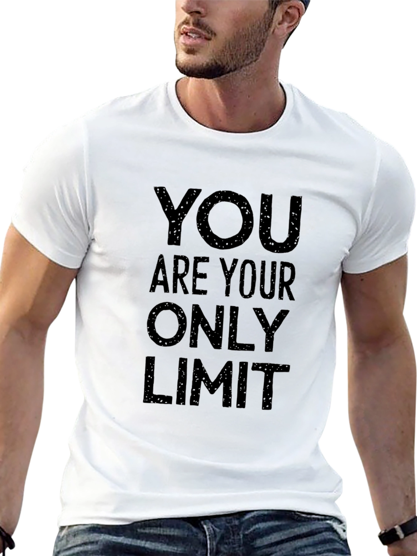 Motivational T-Shirt: You Are Your Only Limit