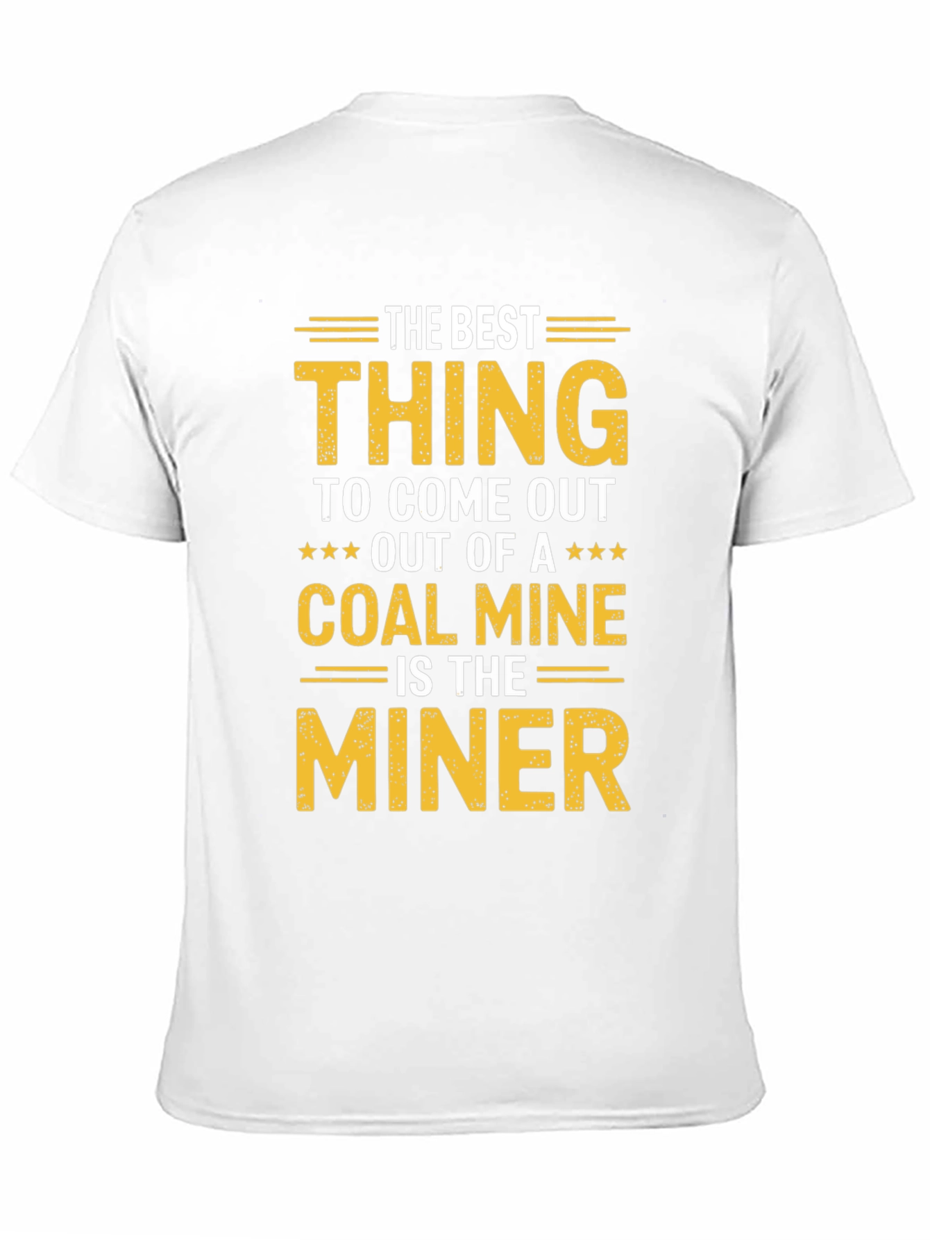 Best Miner T-Shirt - Coal Mining Pride