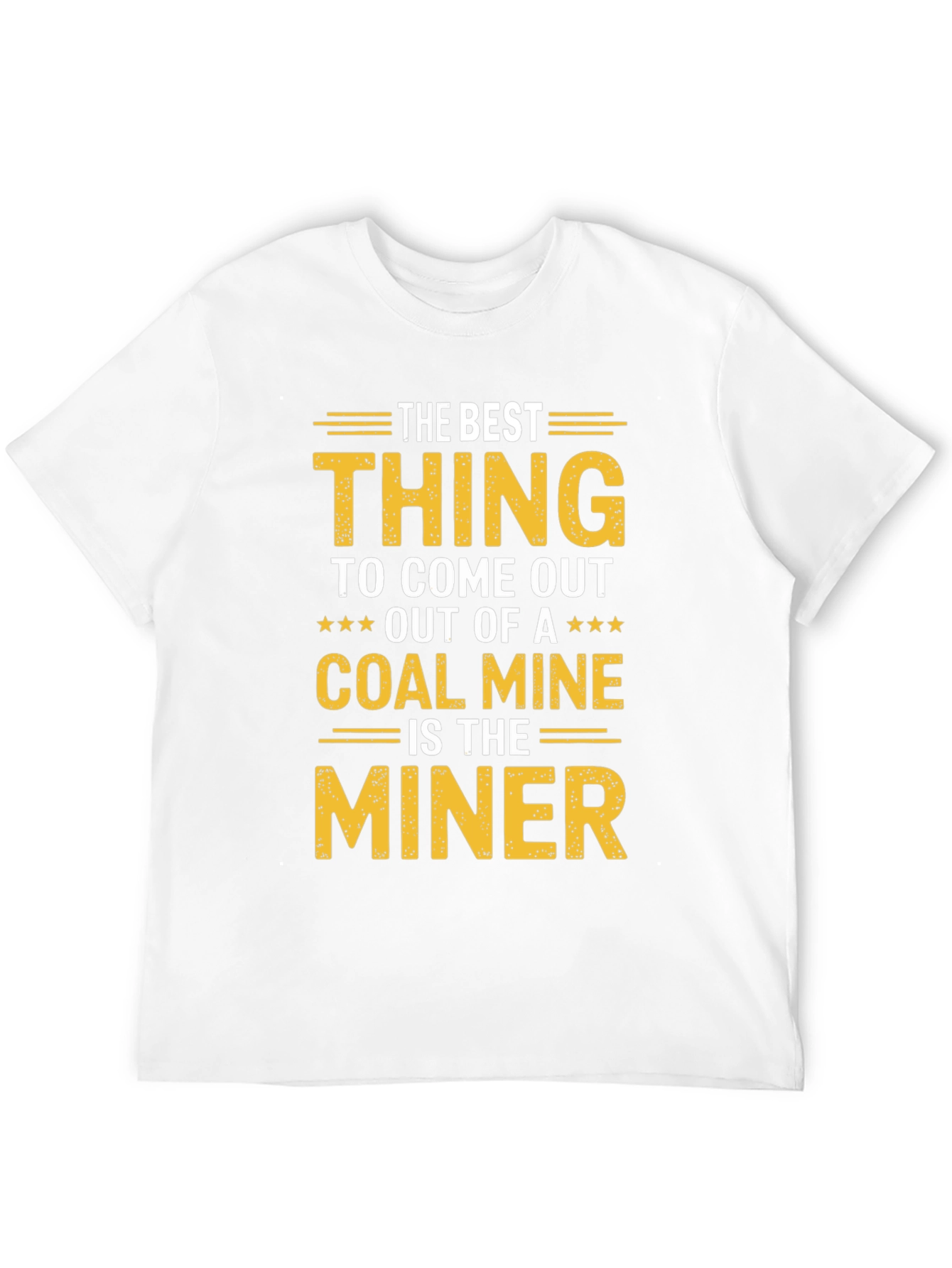 Best Miner T-Shirt - Coal Mining Pride