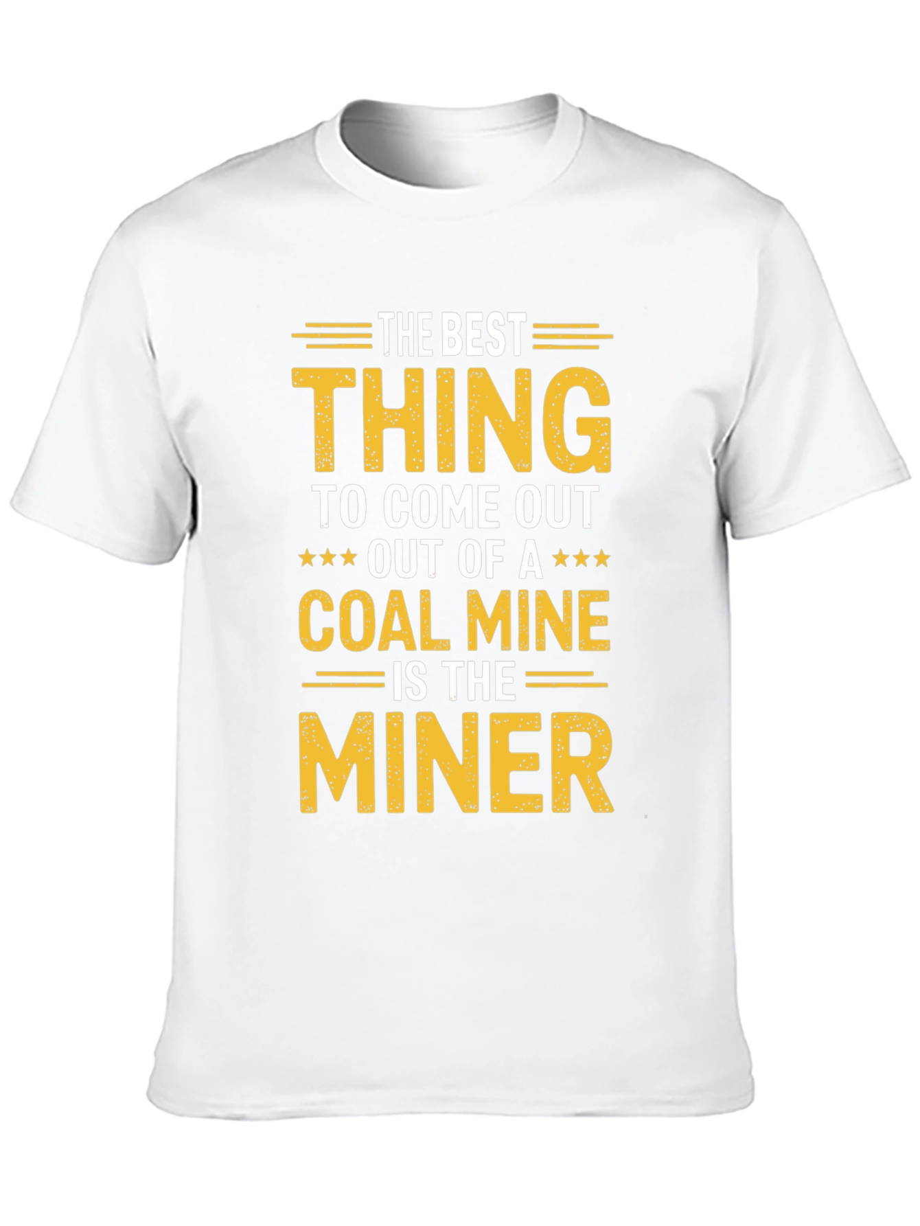 Best Miner T-Shirt - Coal Mining Pride
