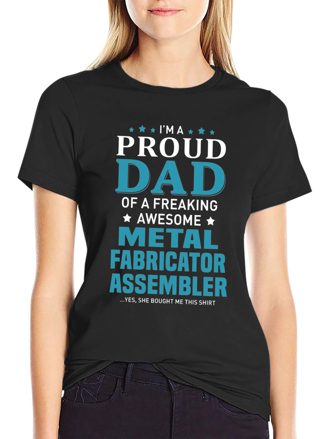 Proud Dad Metal Fabricator Assembler T-Shirt