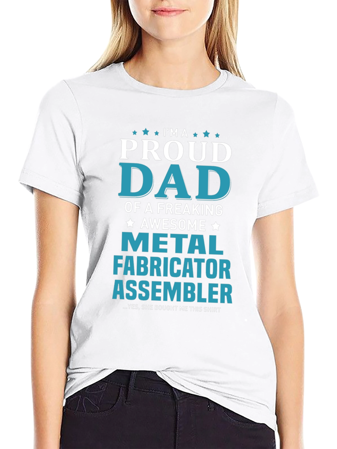 Proud Dad Metal Fabricator Assembler T-Shirt