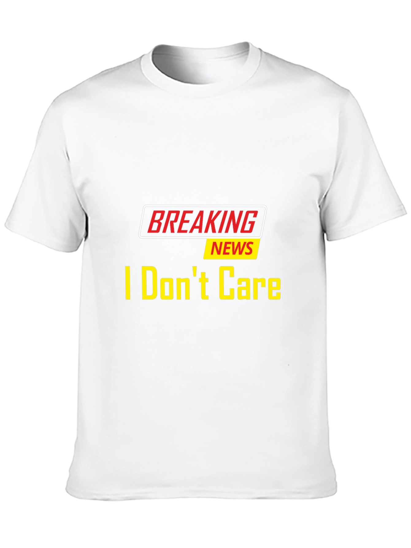 Breaking News I Dont Care Black T-Shirt