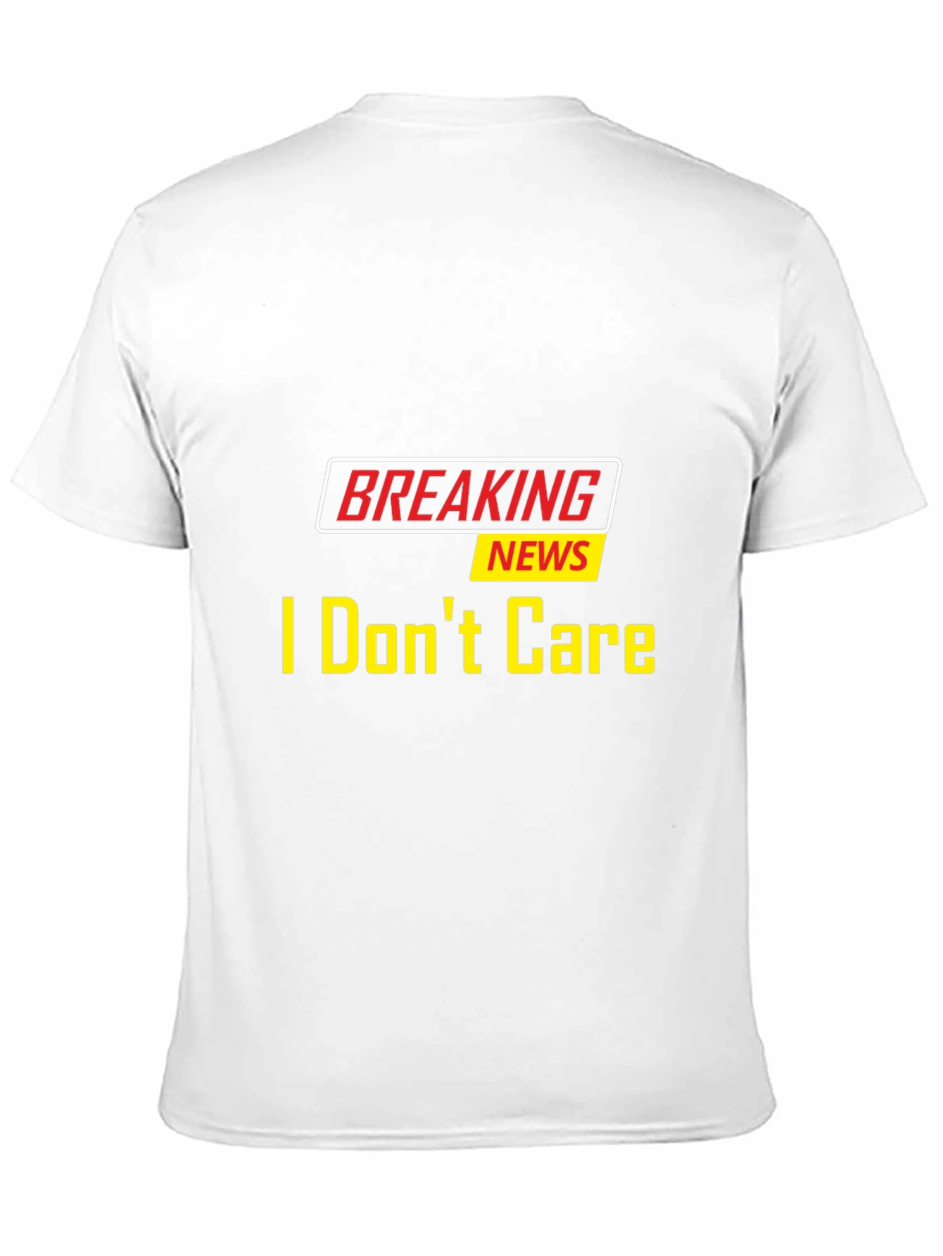 Breaking News I Dont Care Black T-Shirt