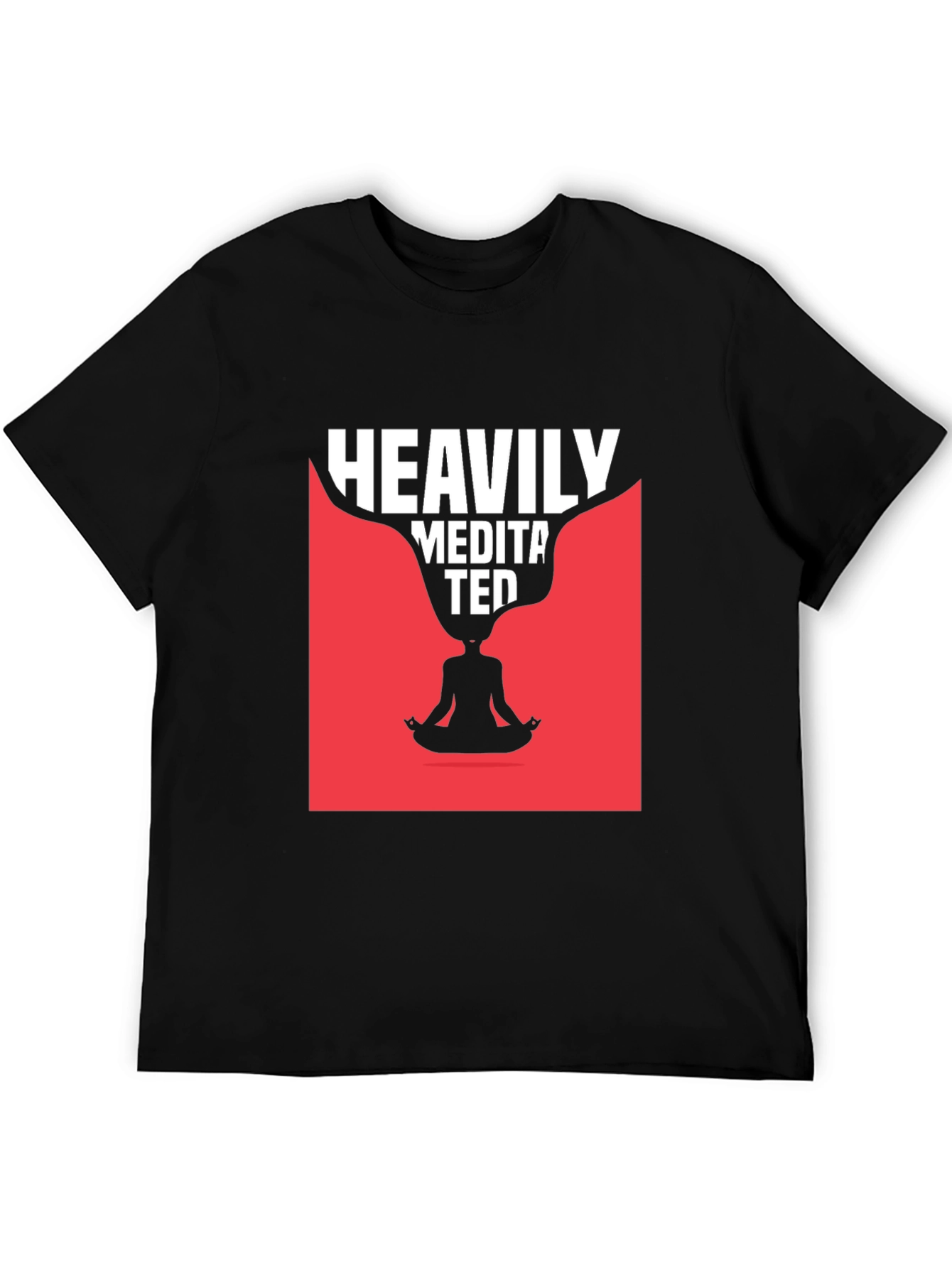 Heavily Meditated Graphic T-Shirt