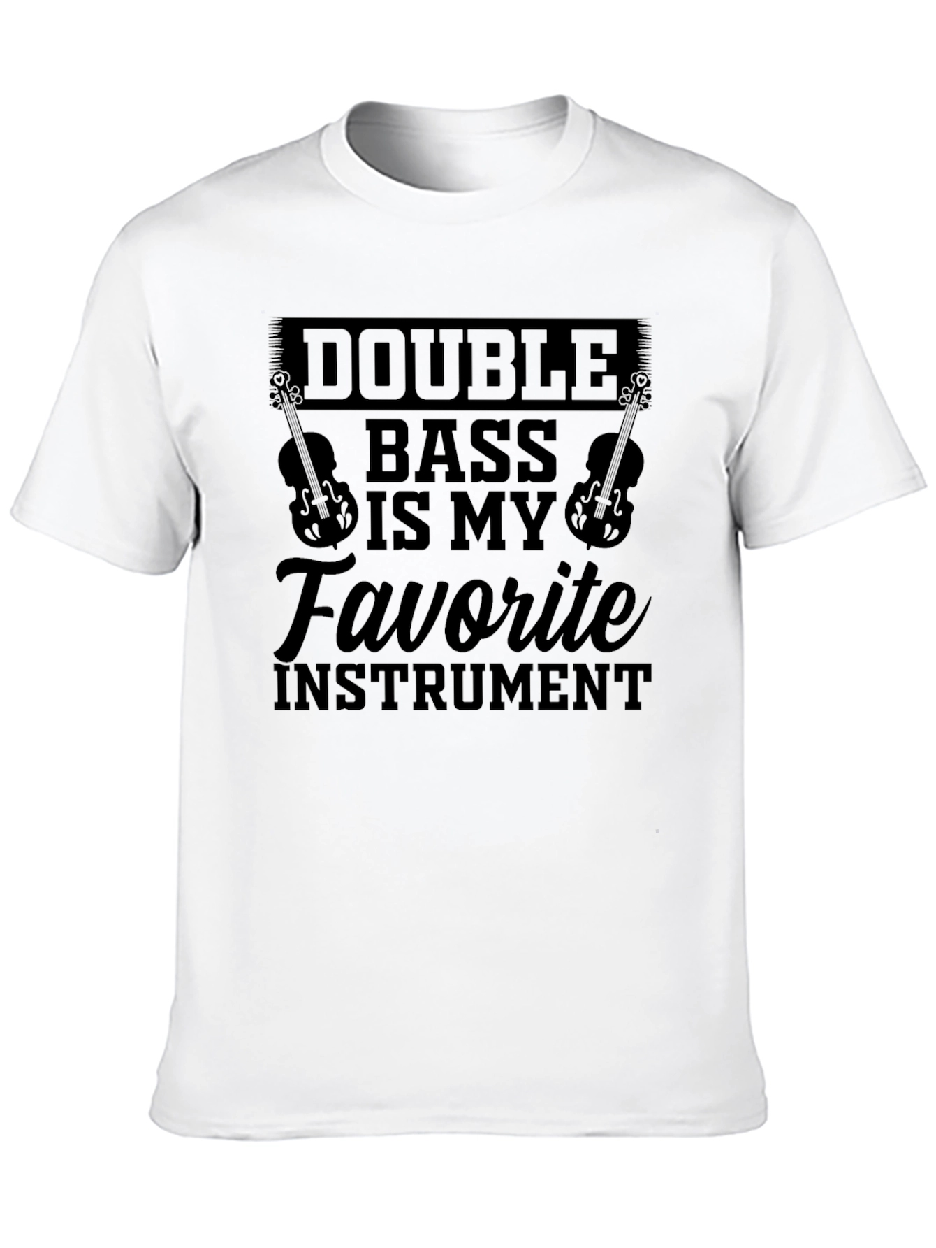 Double Bass My Favorite Instrument T-Shirt
