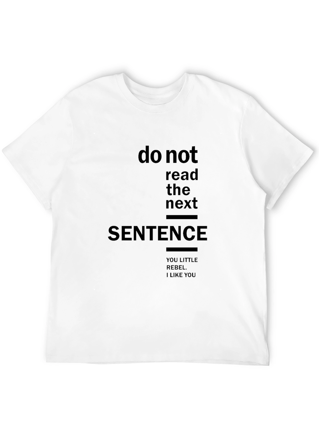 Rebel T-Shirt: Funny Sarcastic Graphic Tee