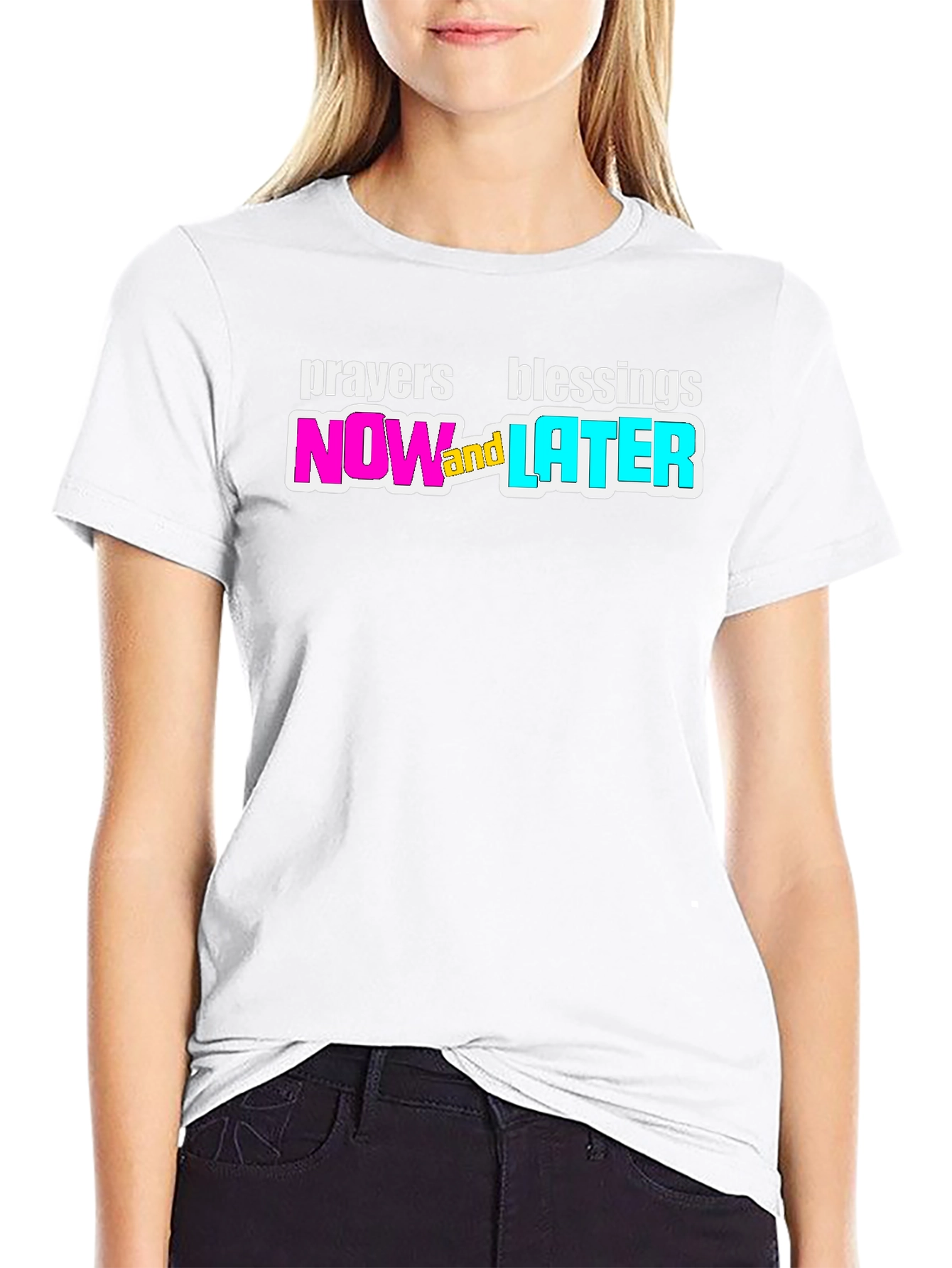 Prayers Blessings Now and Later Black T-Shirt