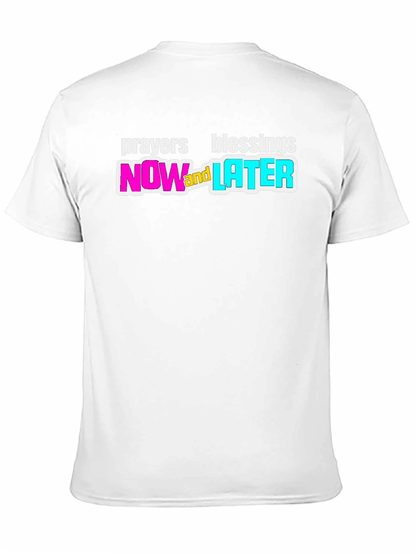 Prayers Blessings Now and Later Black T-Shirt
