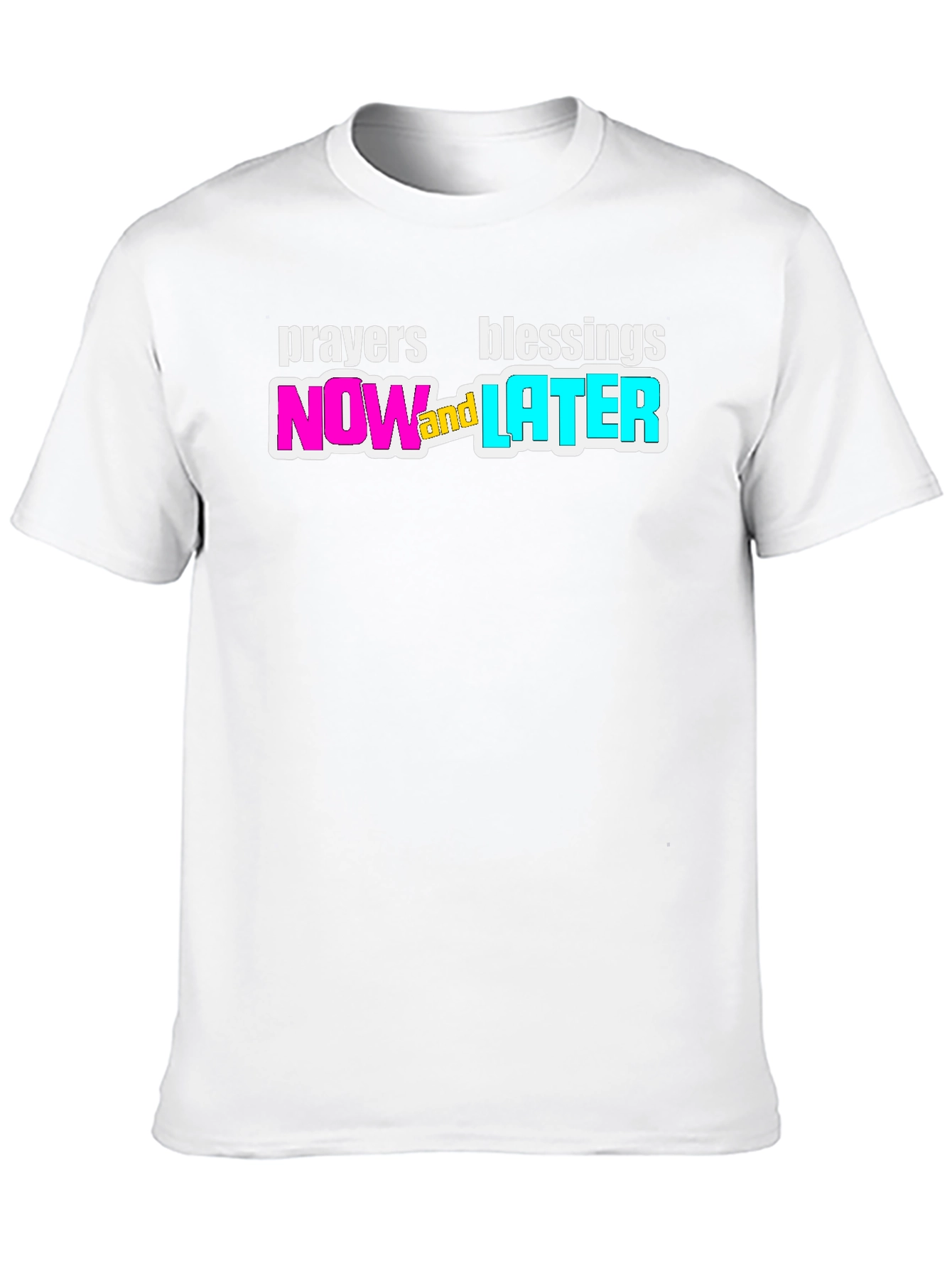 Prayers Blessings Now and Later Black T-Shirt