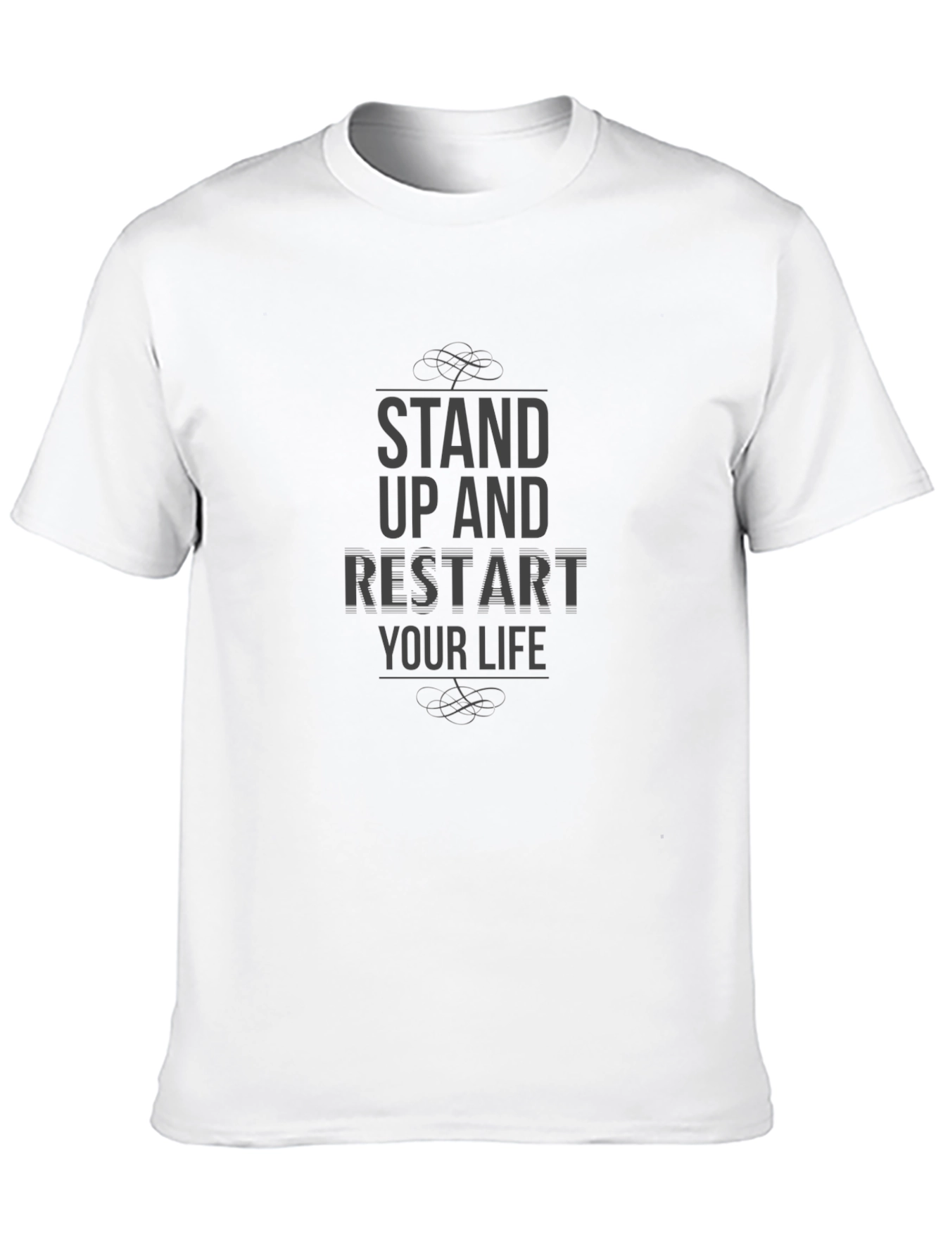 Stand Up and Restart Your Life Black T-Shirt