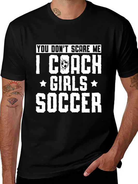 I Coach Girls Soccer T-Shirt