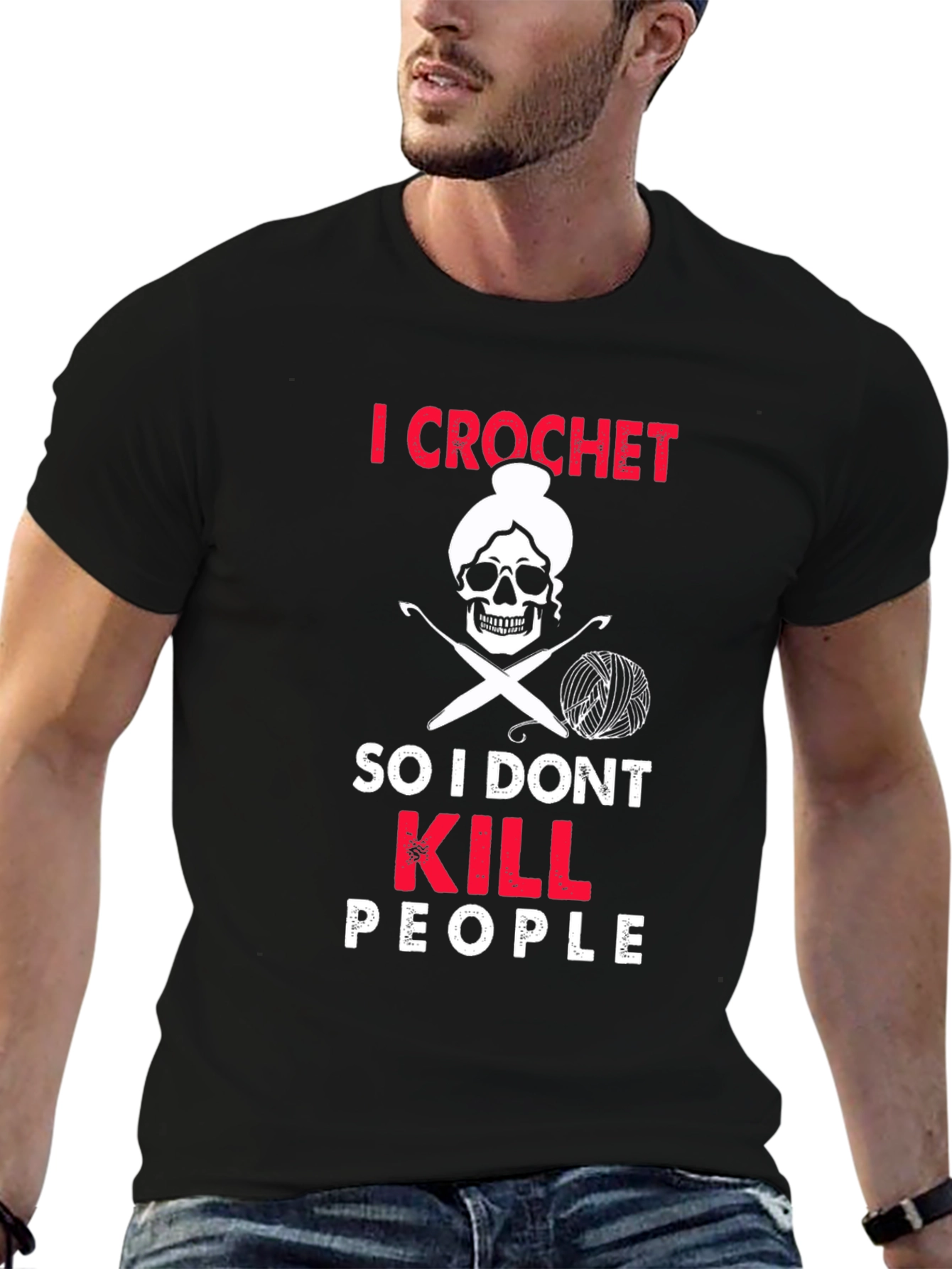 I Crochet So I Dont Kill People T-Shirt
